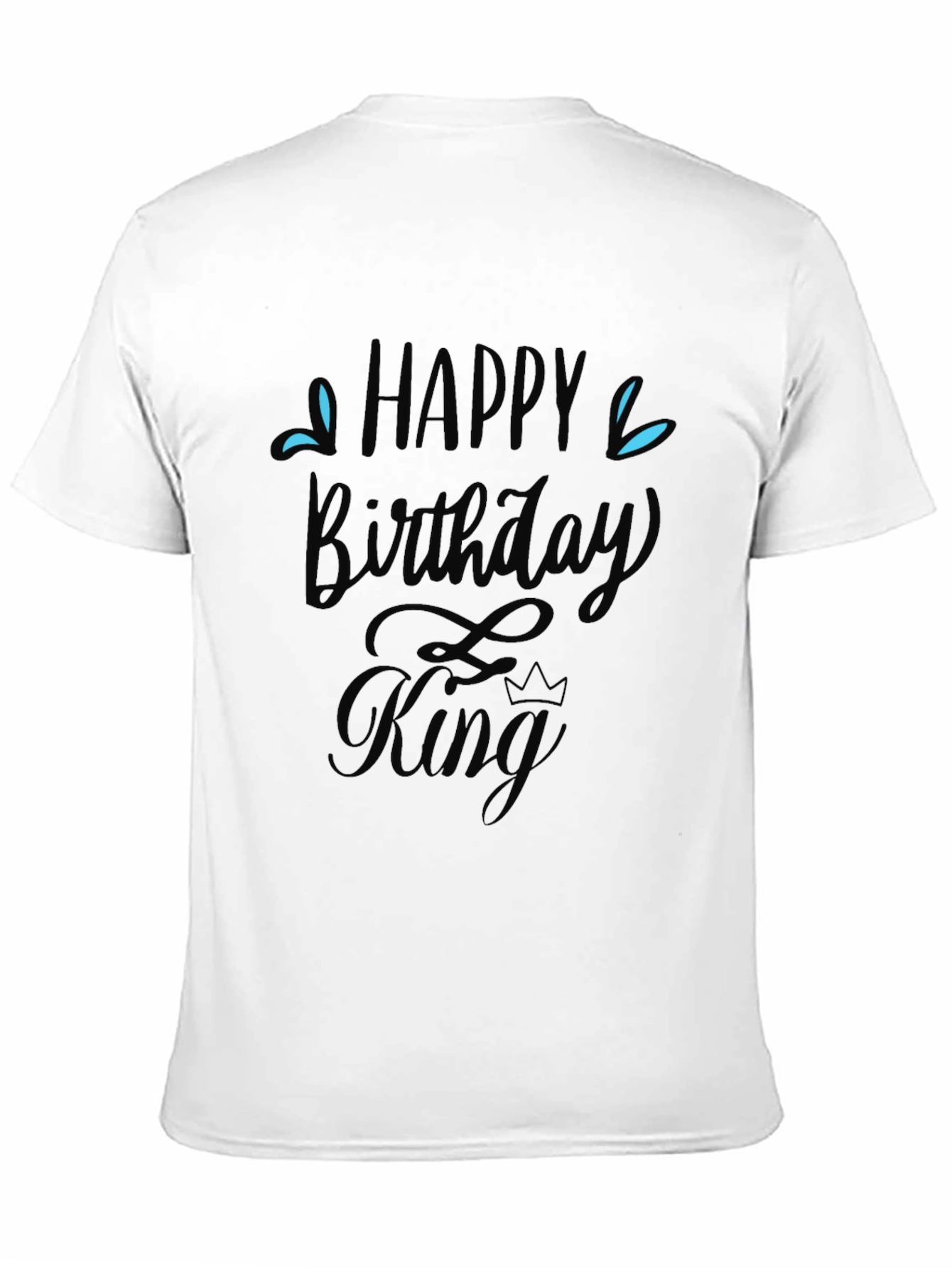 Happy Birthday King Black T-Shirt