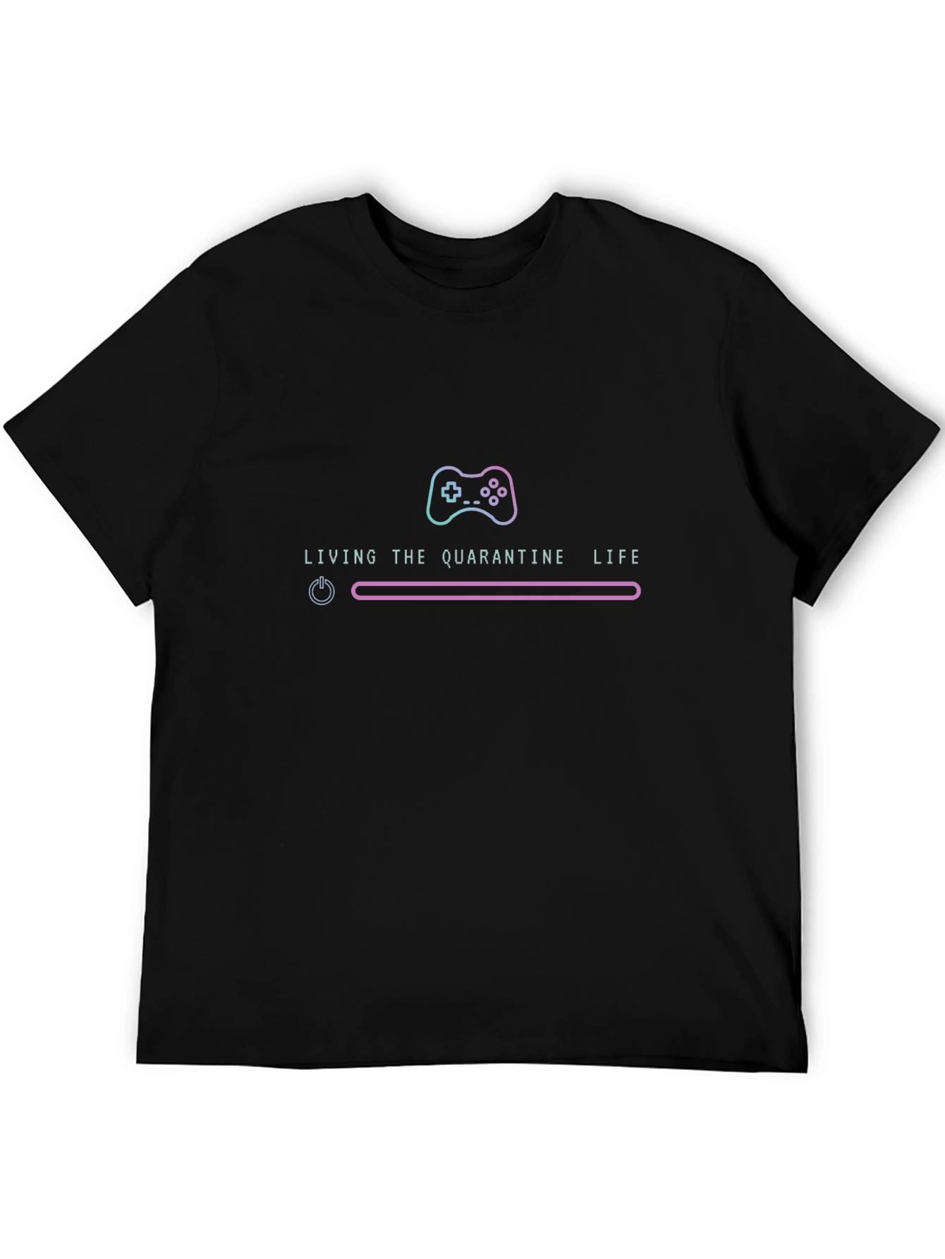 Quarantine Life Gamer T-Shirt - Stay Home & Play!