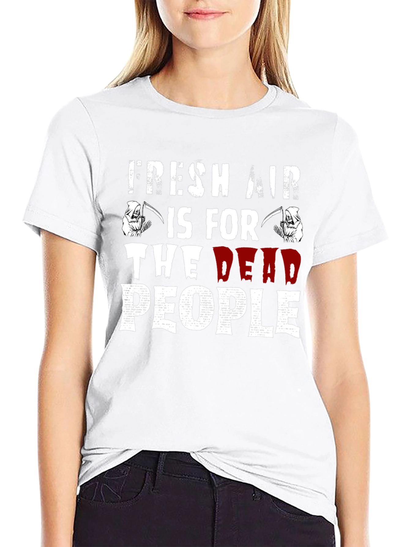 Fresh Air Is For The Dead People T-Shirt