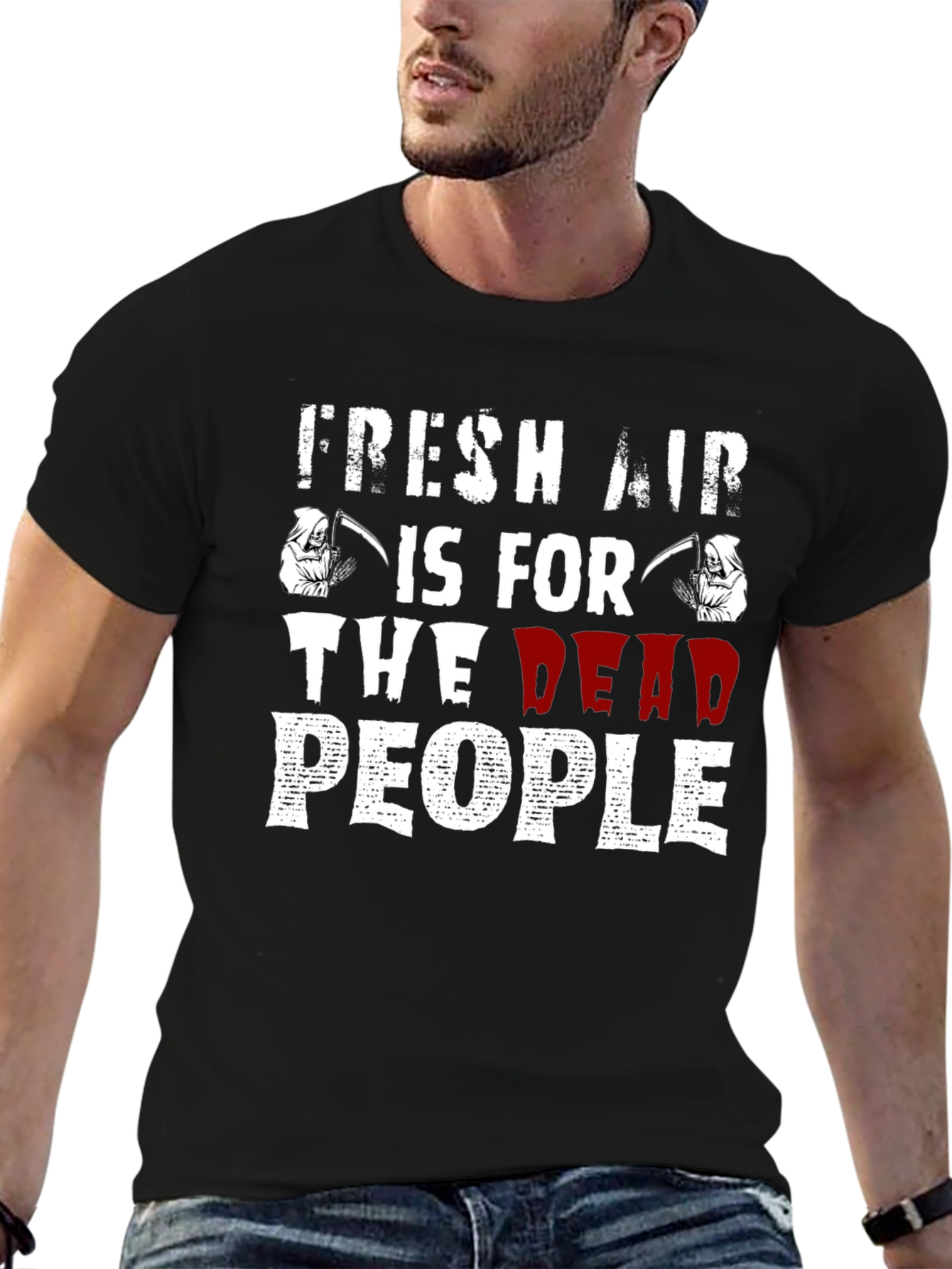 Fresh Air Is For The Dead People T-Shirt