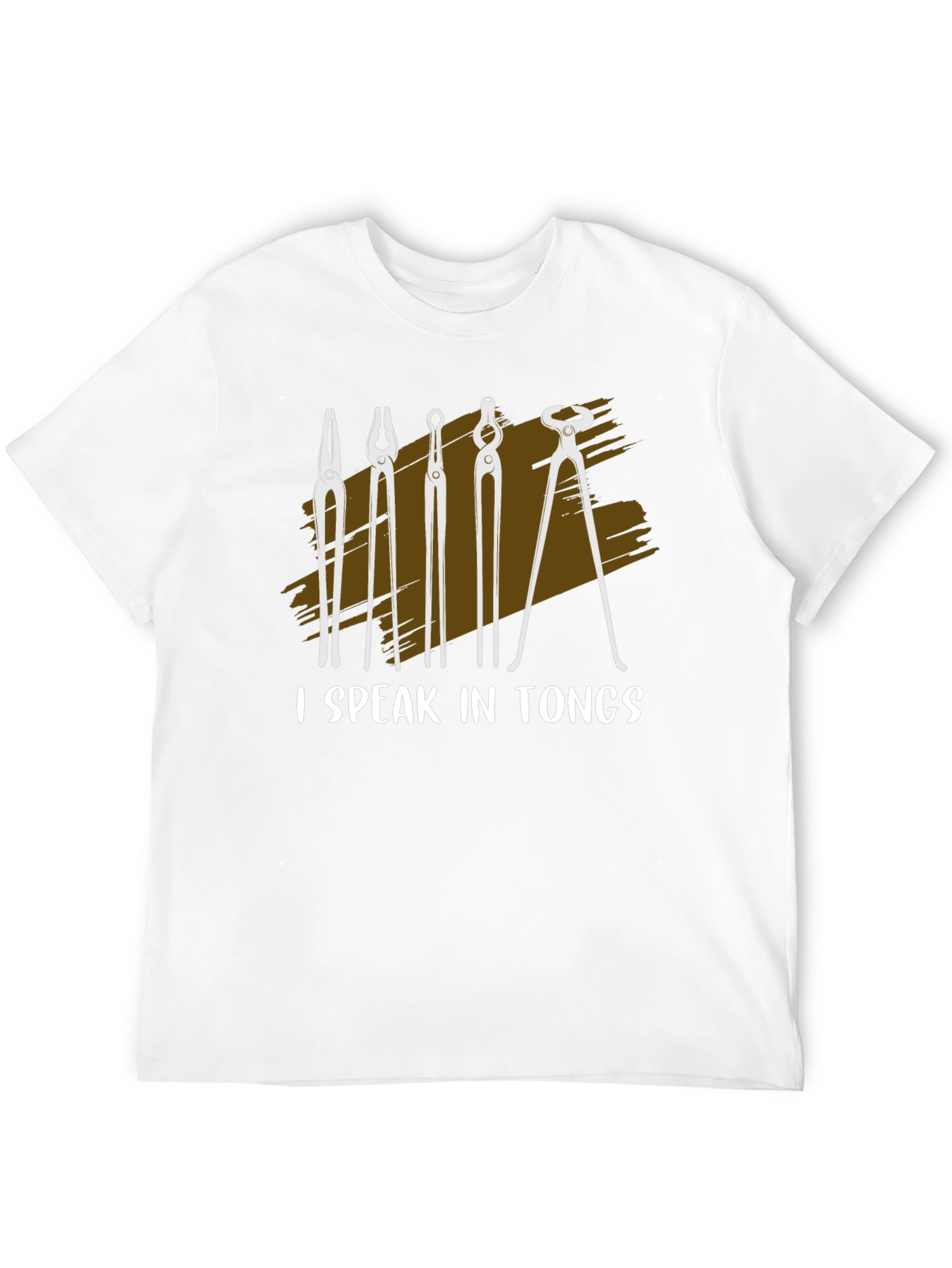I Speak In Tongs Blacksmith T-Shirt