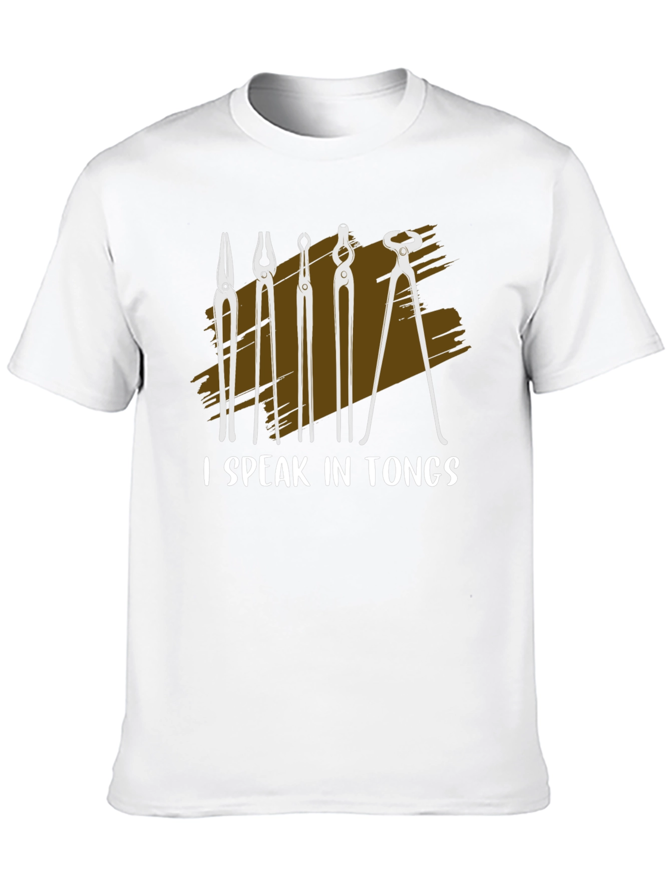 I Speak In Tongs Blacksmith T-Shirt