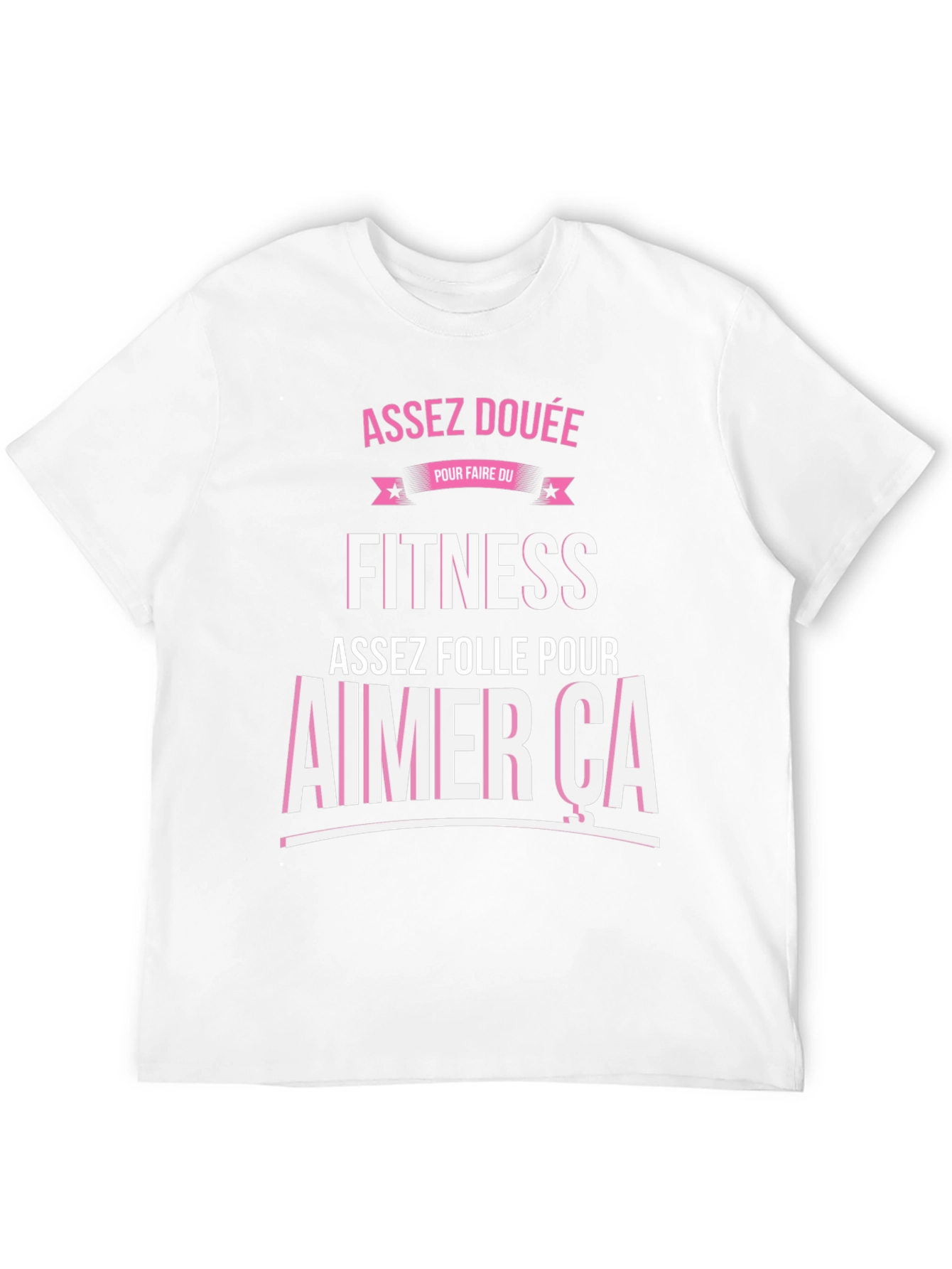 Fitness Lover T-Shirt - Assez Douee