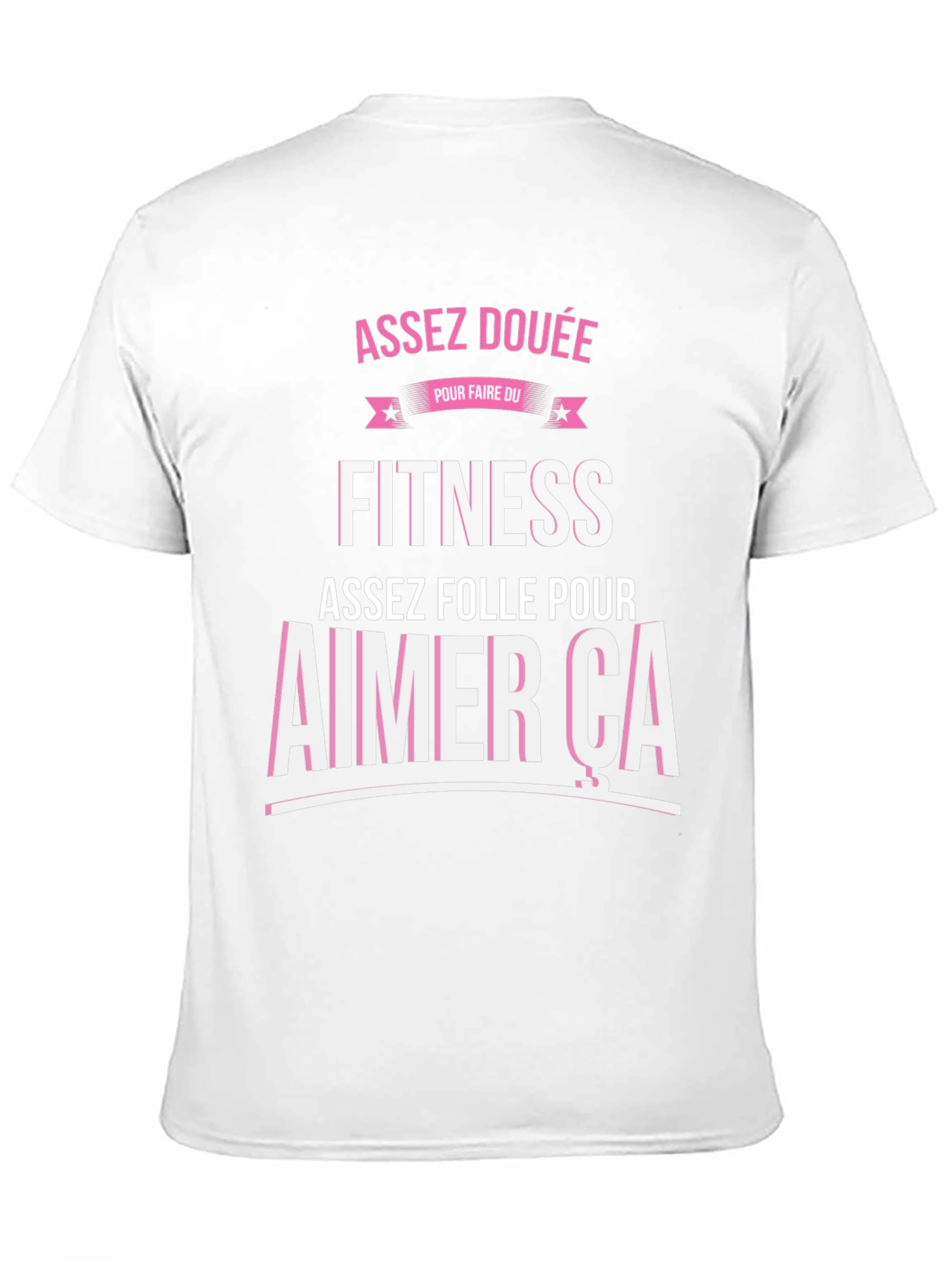 Fitness Lover T-Shirt - Assez Douee