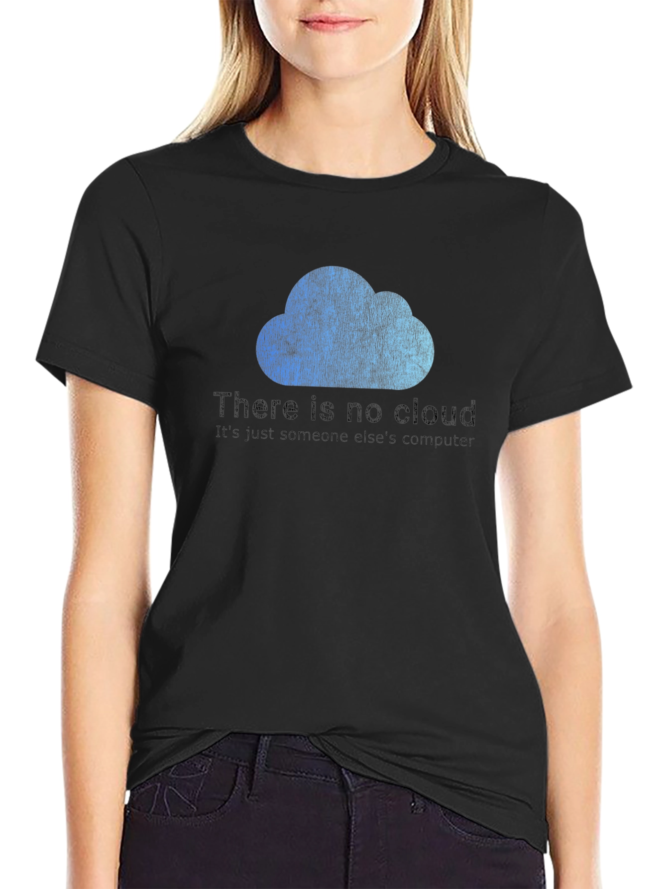 Funny There is No Cloud T-Shirt - Programmer Gift