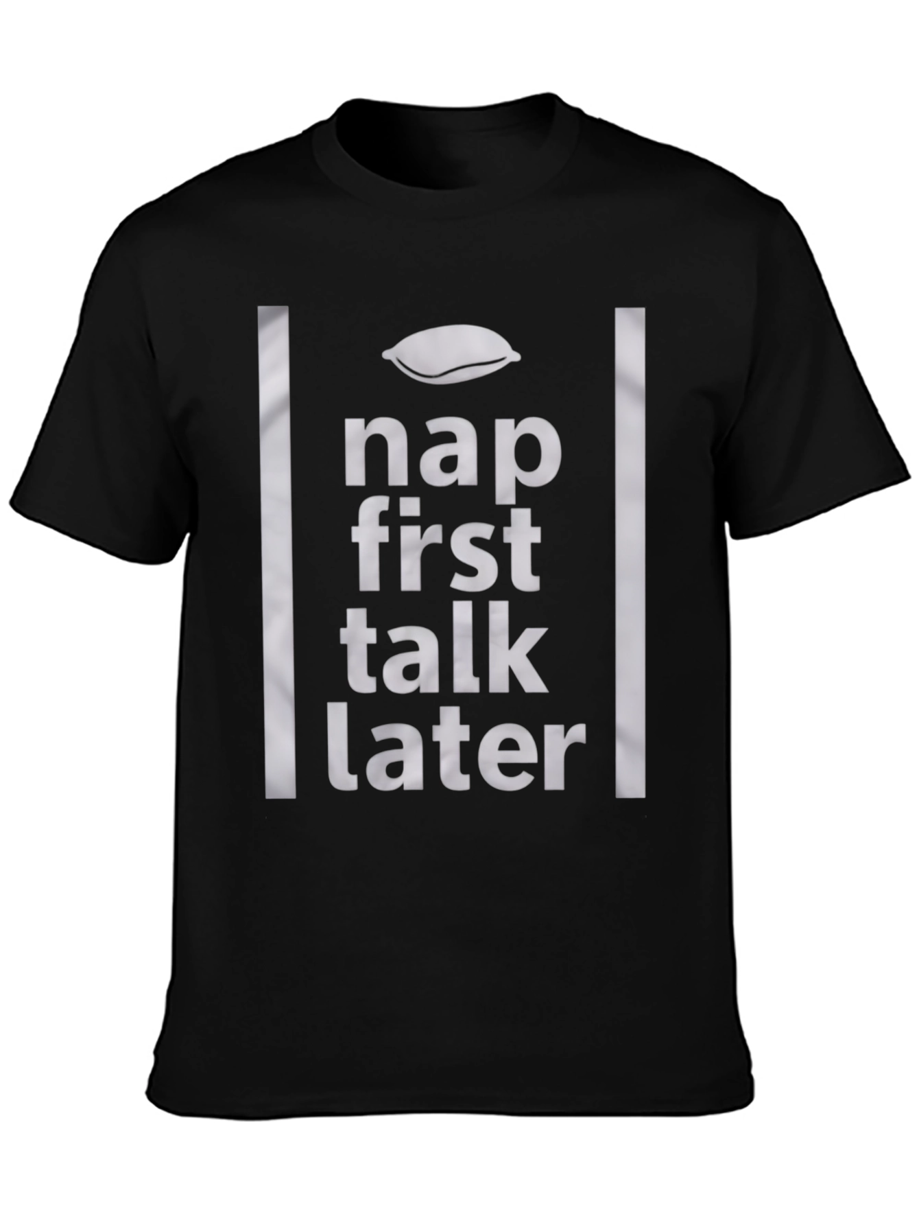 Nap First Talk Later Graphic Tee - Relaxed Style