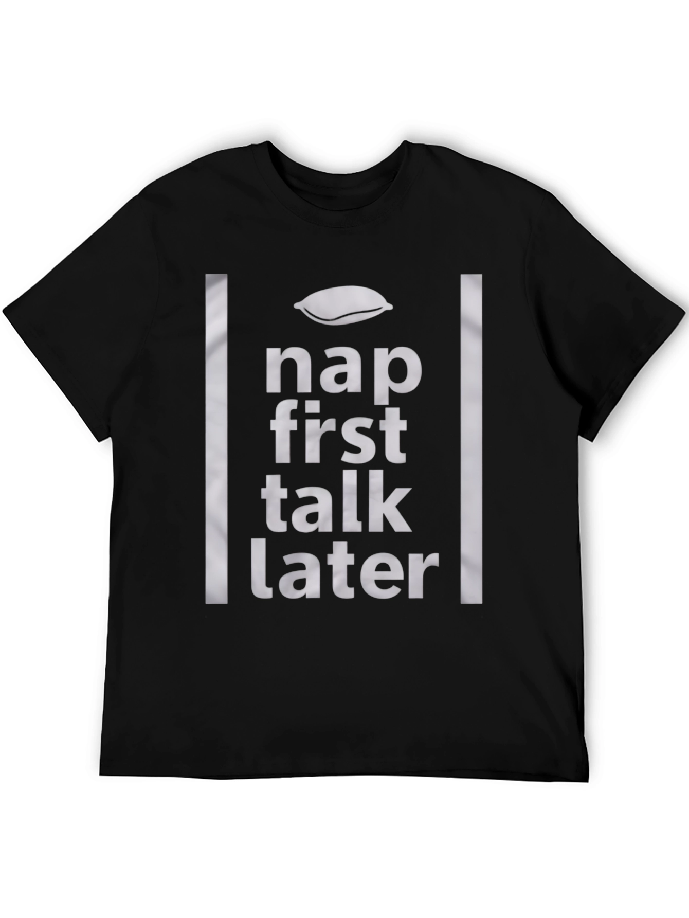Nap First Talk Later Graphic Tee - Relaxed Style