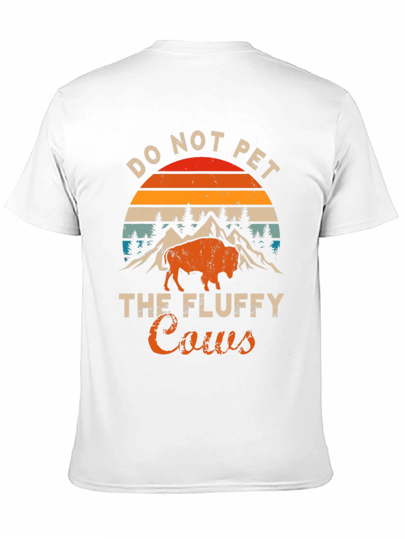 Do Not Pet the Fluffy Cows T-Shirt