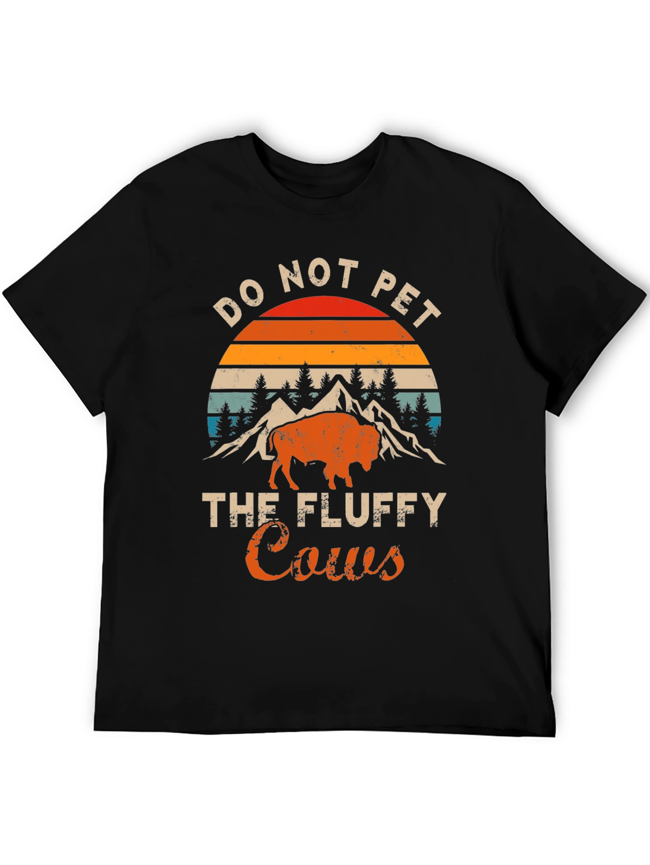 Do Not Pet the Fluffy Cows T-Shirt