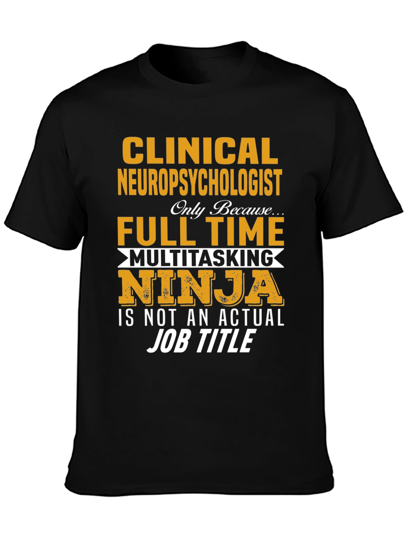 Clinical Neuropsychologist T-Shirt