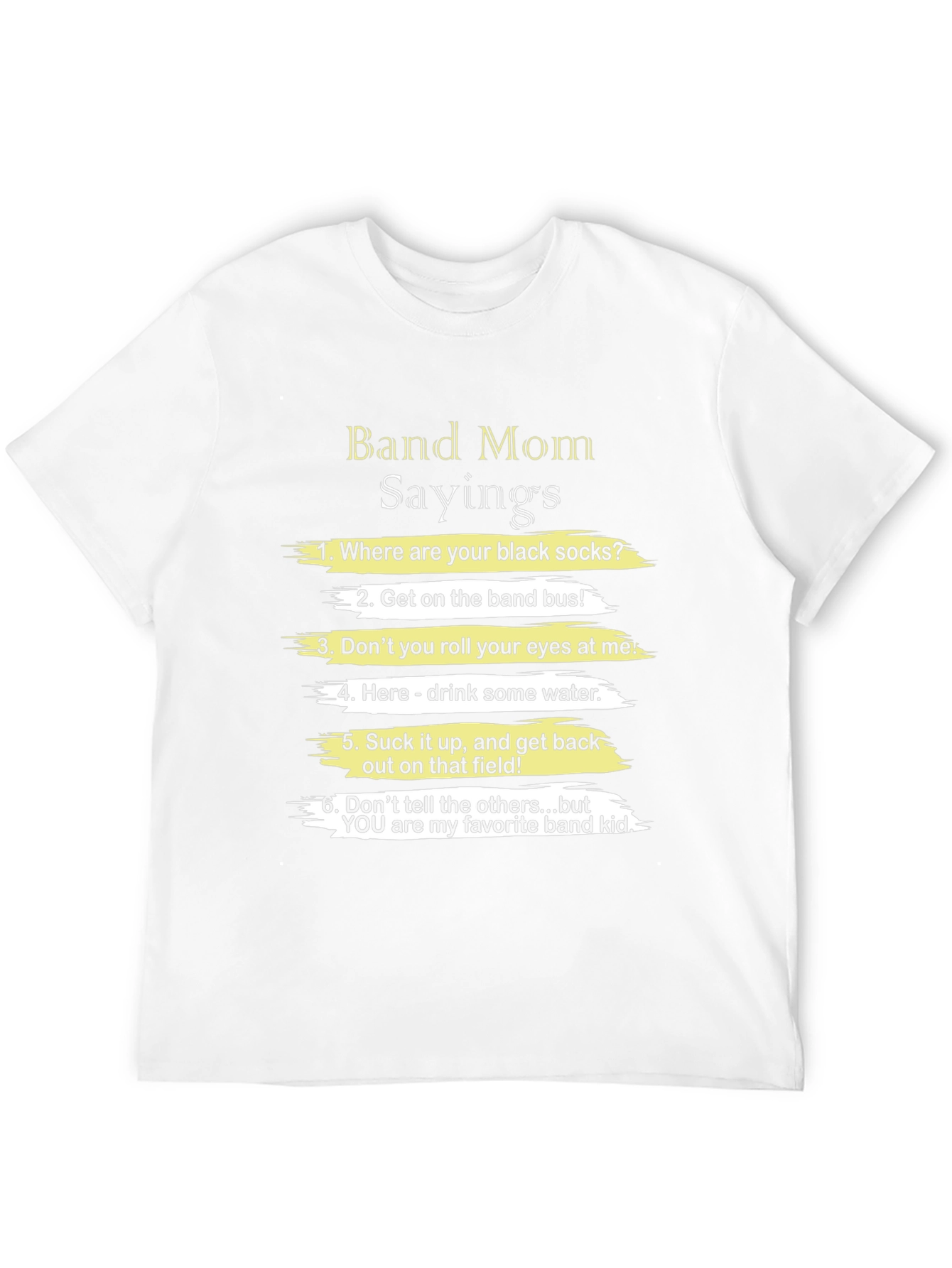 Band Mom Sayings T-Shirt - Funny Band Parent Apparel