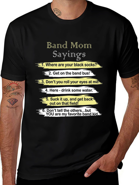 Band Mom Sayings T-Shirt - Funny Band Parent Apparel