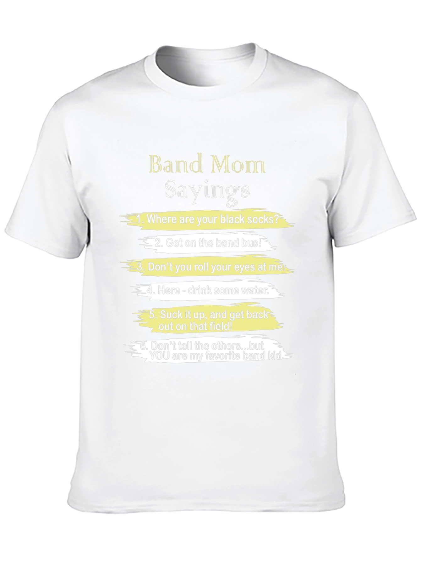 Band Mom Sayings T-Shirt - Funny Band Parent Apparel
