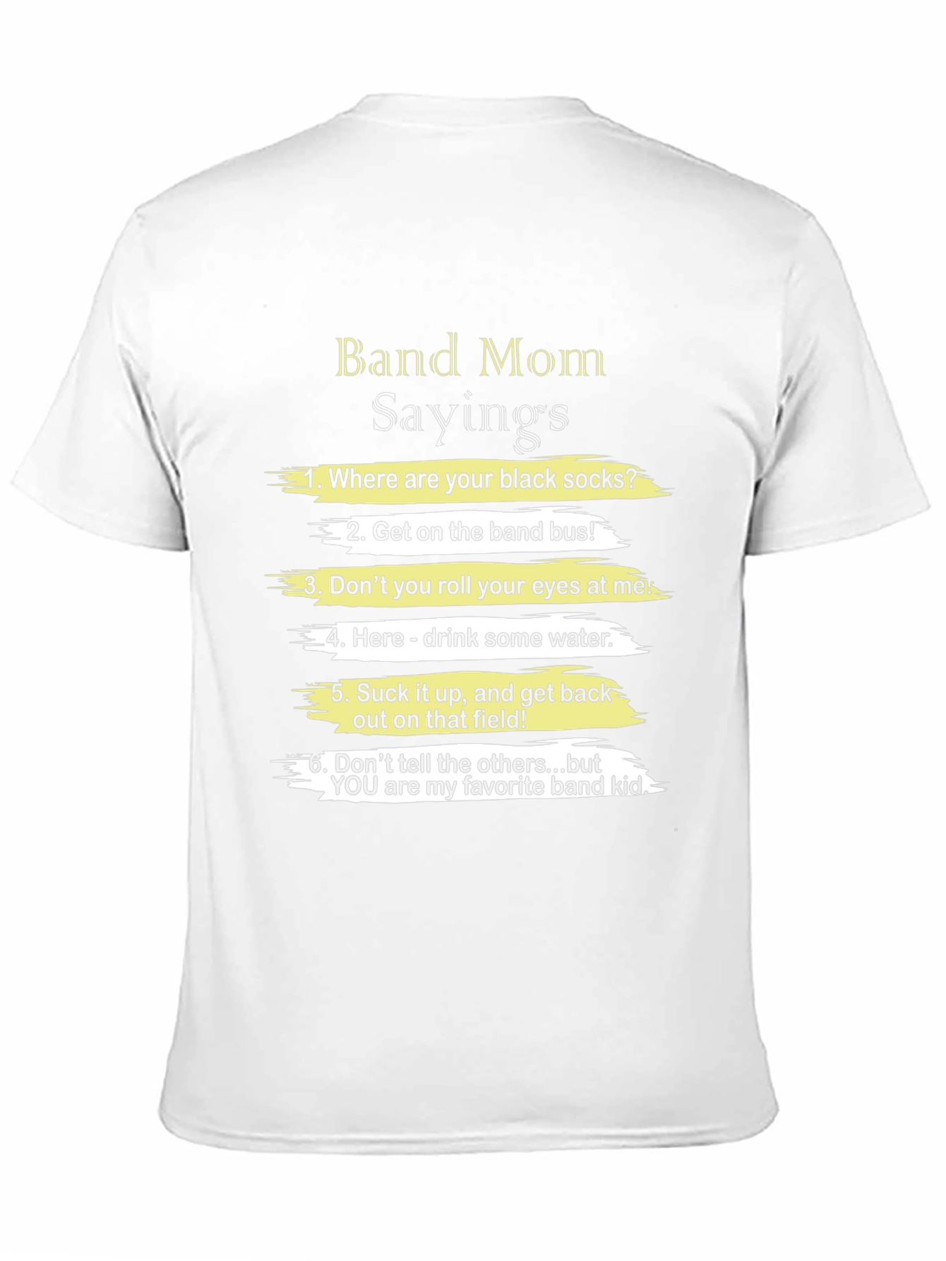 Band Mom Sayings T-Shirt - Funny Band Parent Apparel