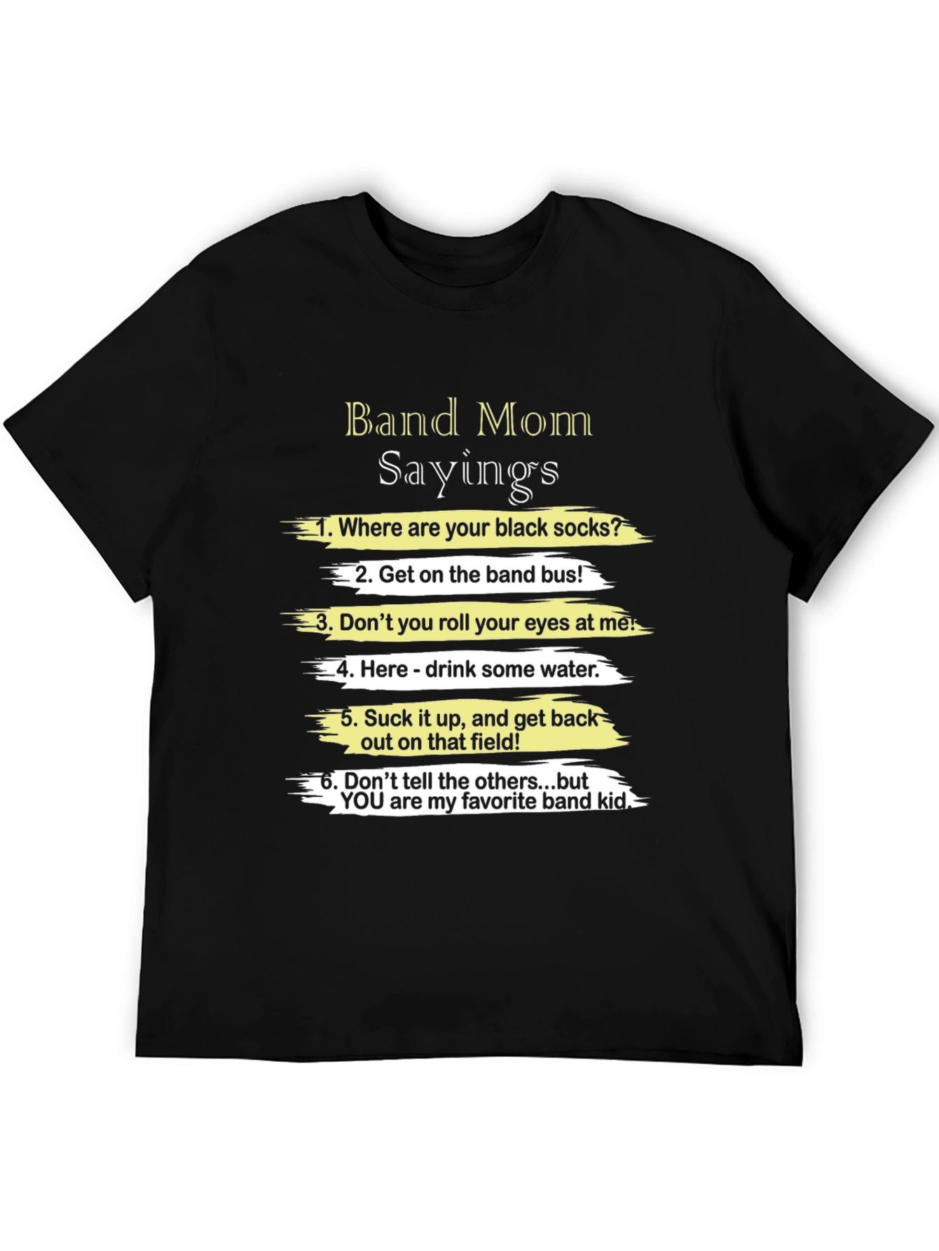 Band Mom Sayings T-Shirt - Funny Band Parent Apparel