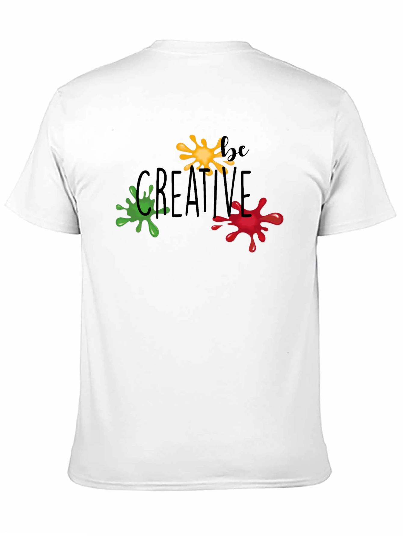 Be Creative T-Shirt