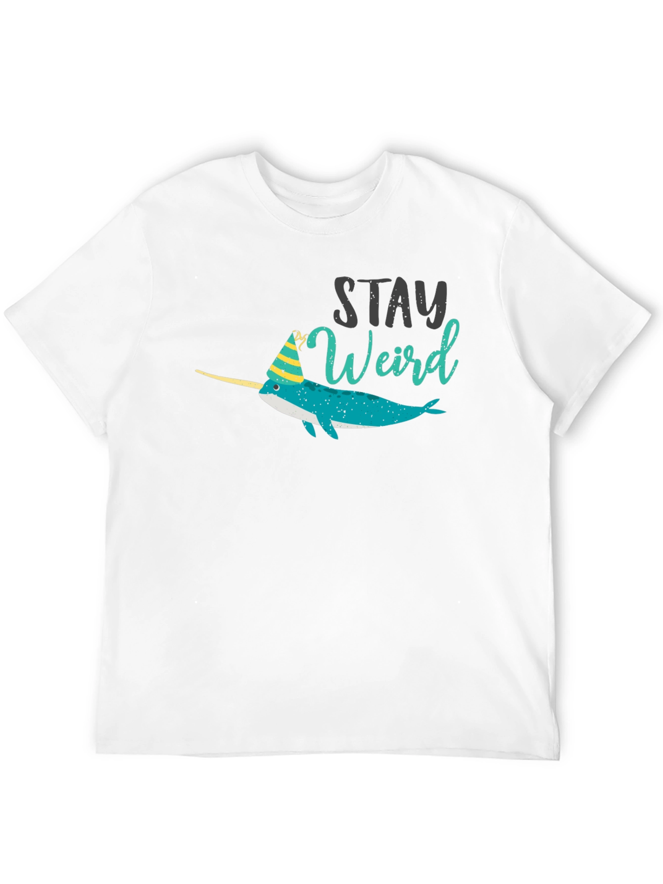 Stay Weird Narwhal Tee
