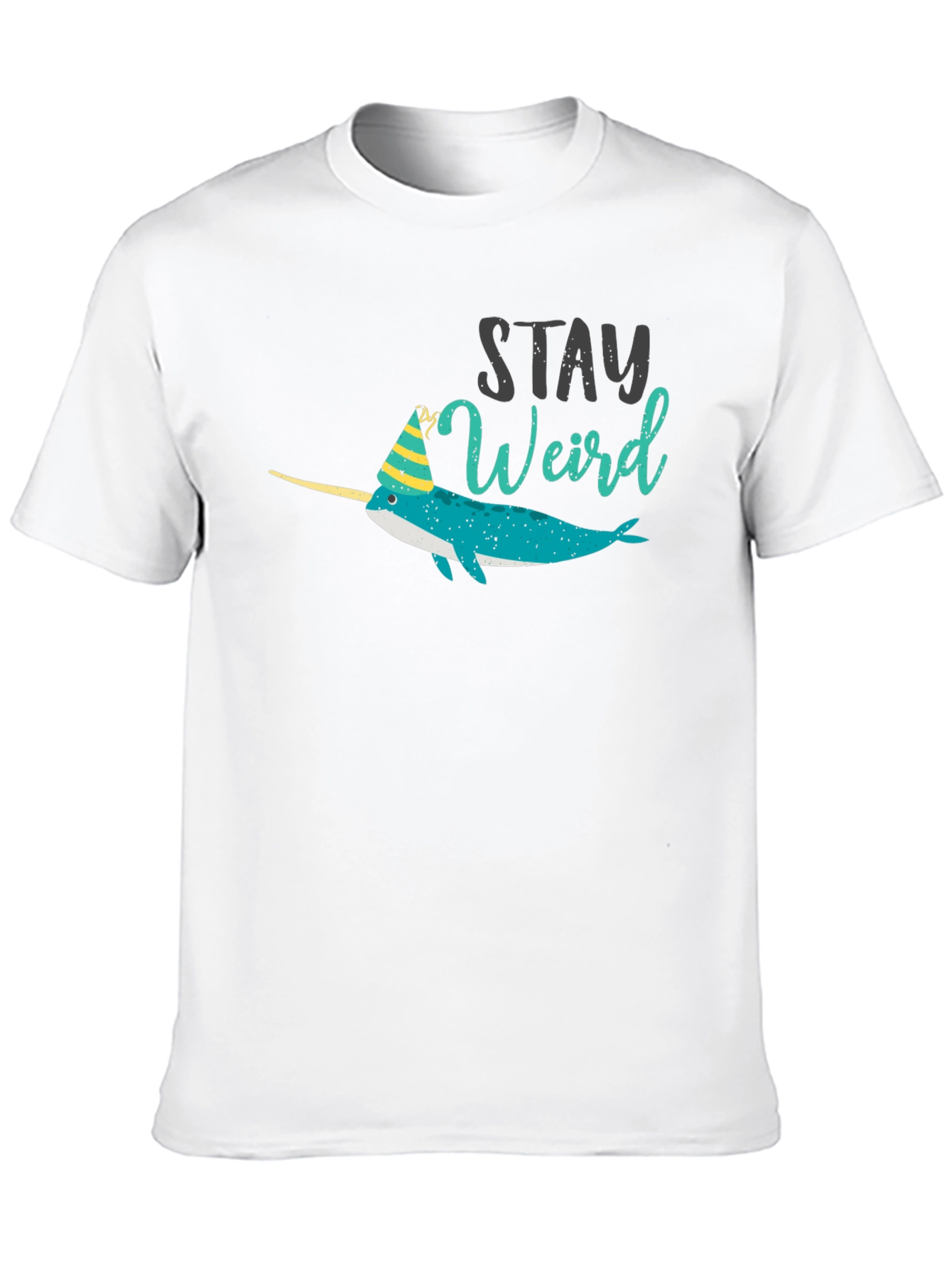 Stay Weird Narwhal Tee