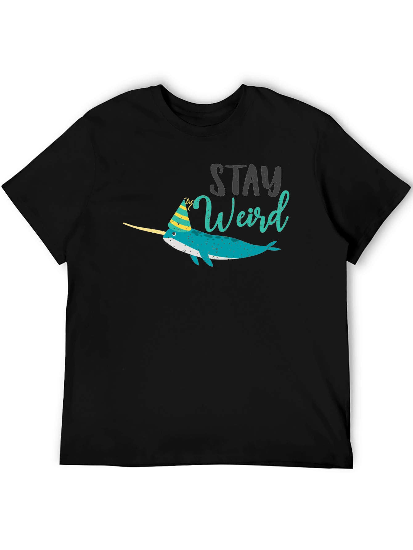 Stay Weird Narwhal Tee