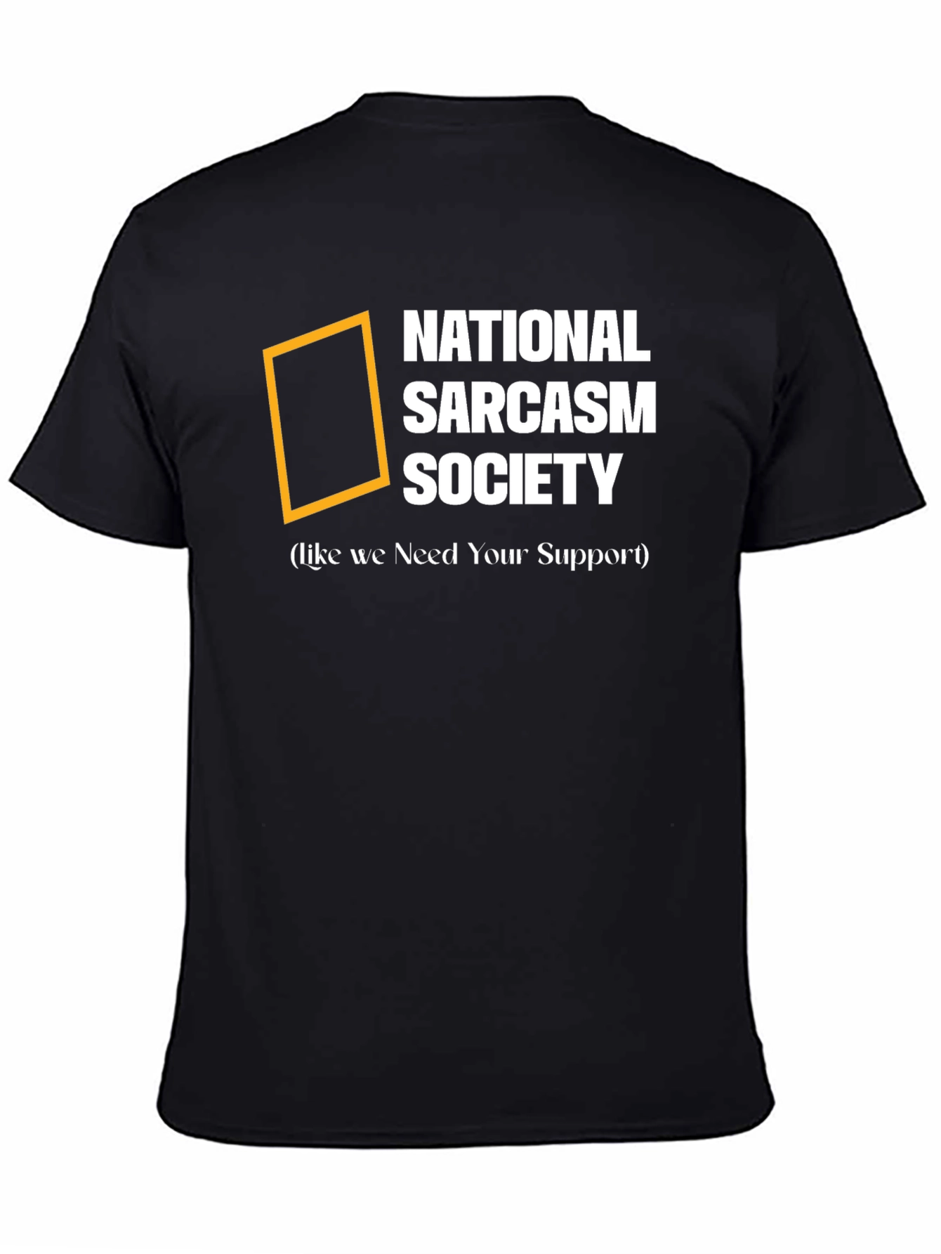 National Sarcasm Society T-Shirt