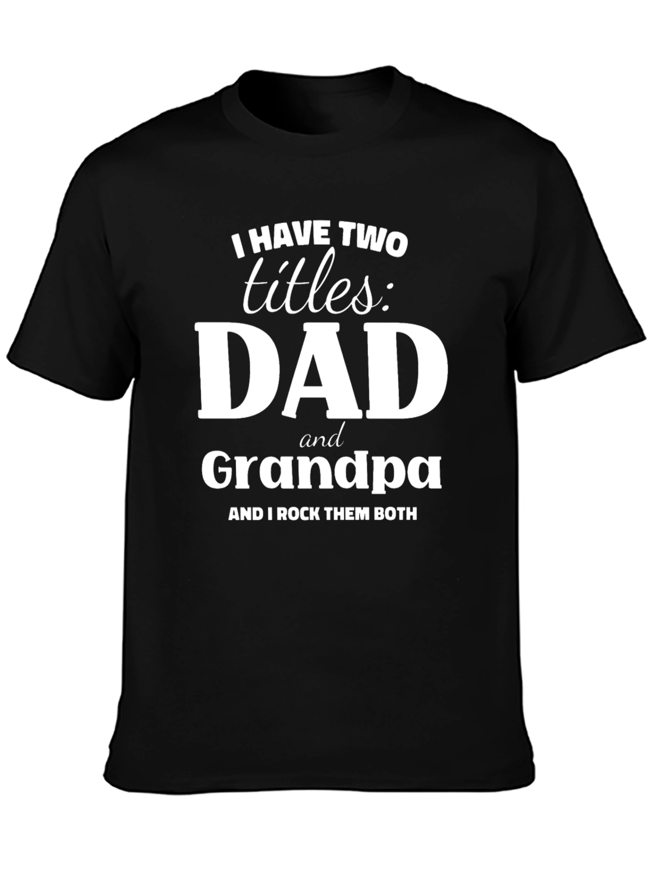 Dad & Grandpa Graphic T-Shirt