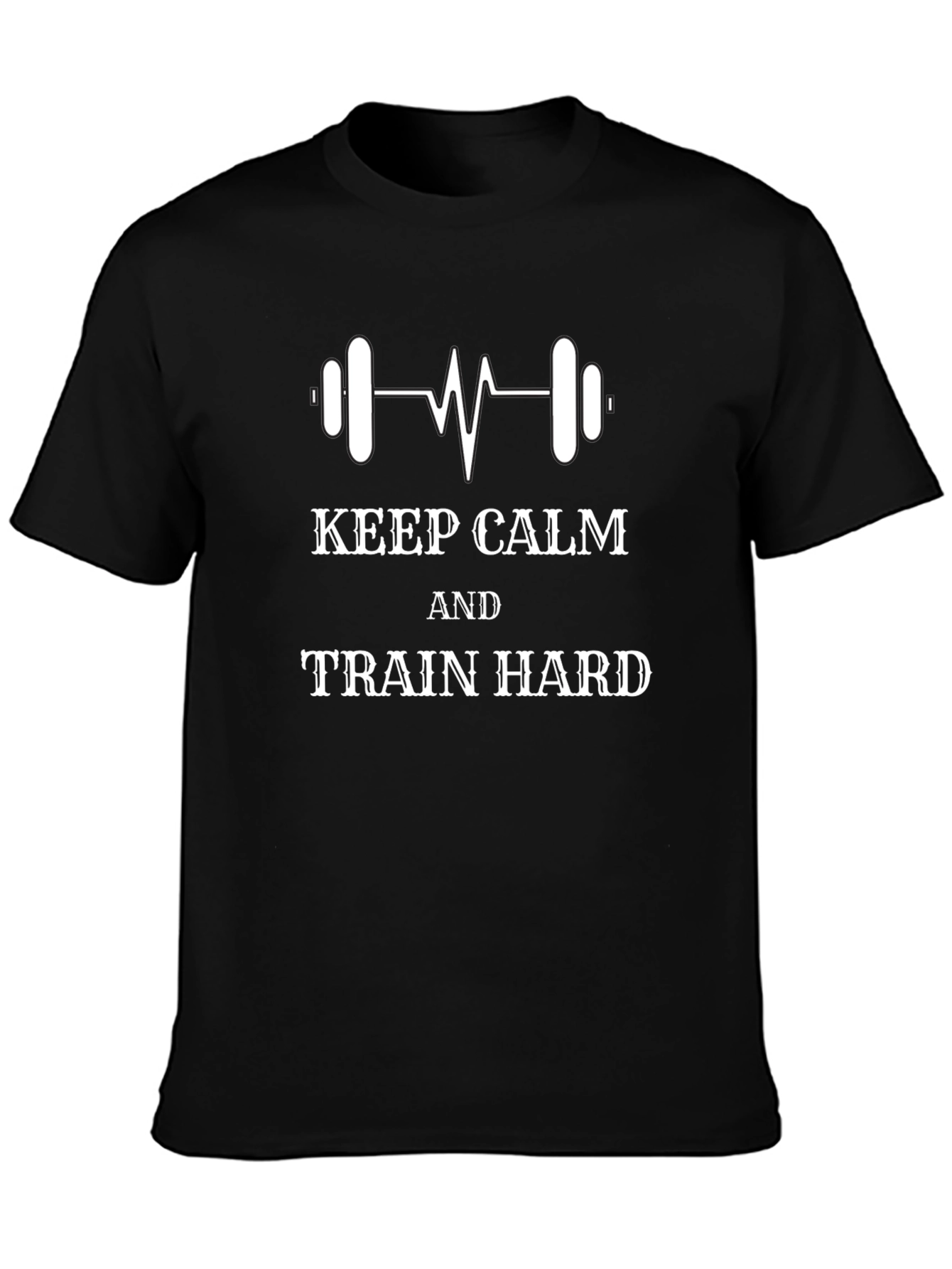Keep Calm Train Hard Gym T-Shirt
