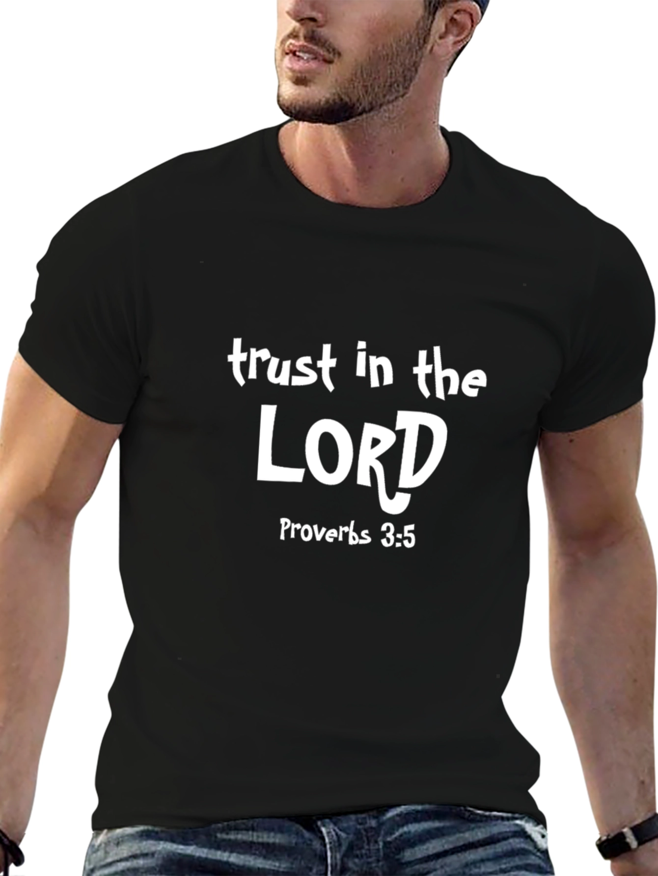 Trust in the Lord Proverbs 3:5 T-Shirt