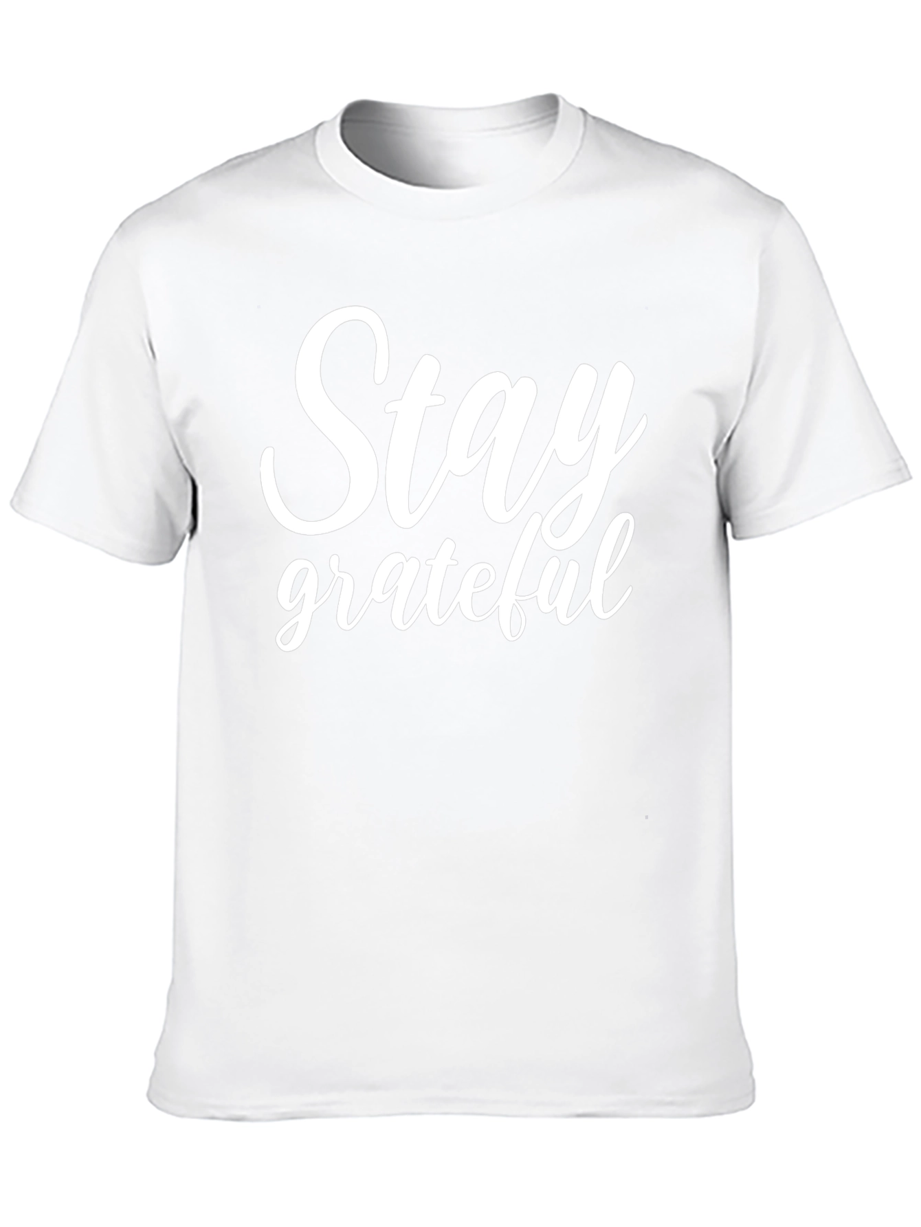 Stay Grateful Graphic T-Shirt - Inspirational Message Tee