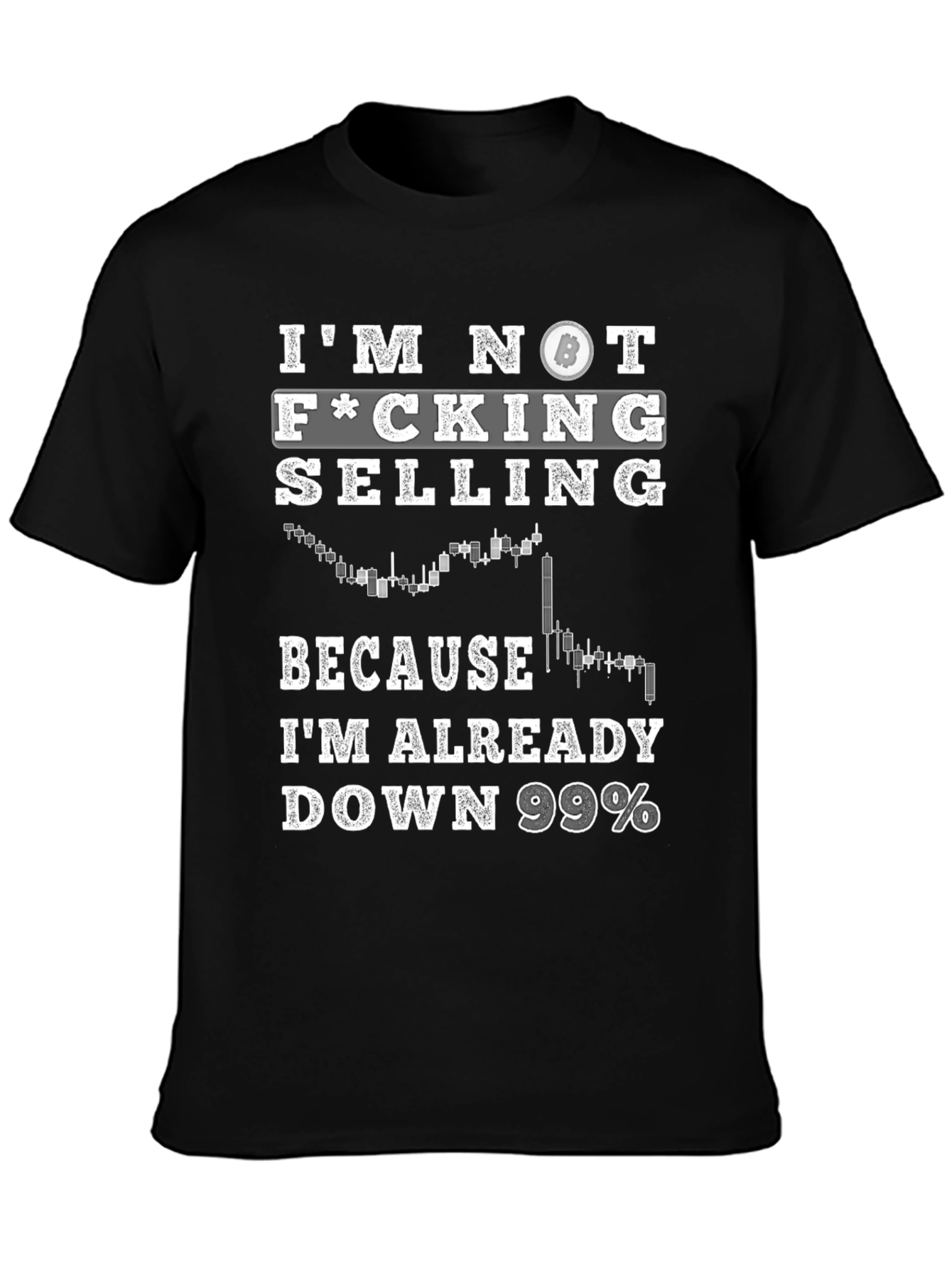 Im Not Selling Crypto Bitcoin Meme T-Shirt