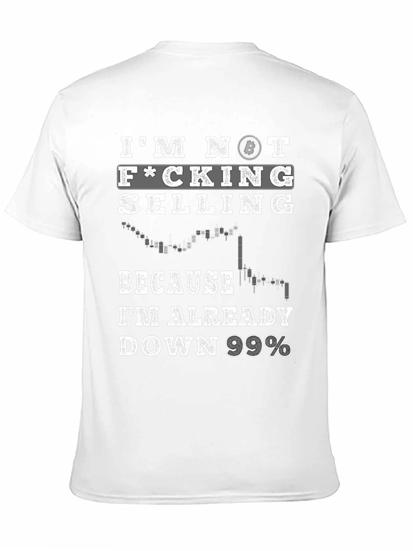 Im Not Selling Crypto Bitcoin Meme T-Shirt