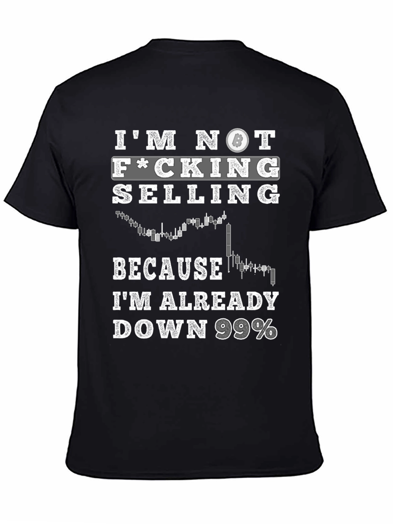 Im Not Selling Crypto Bitcoin Meme T-Shirt