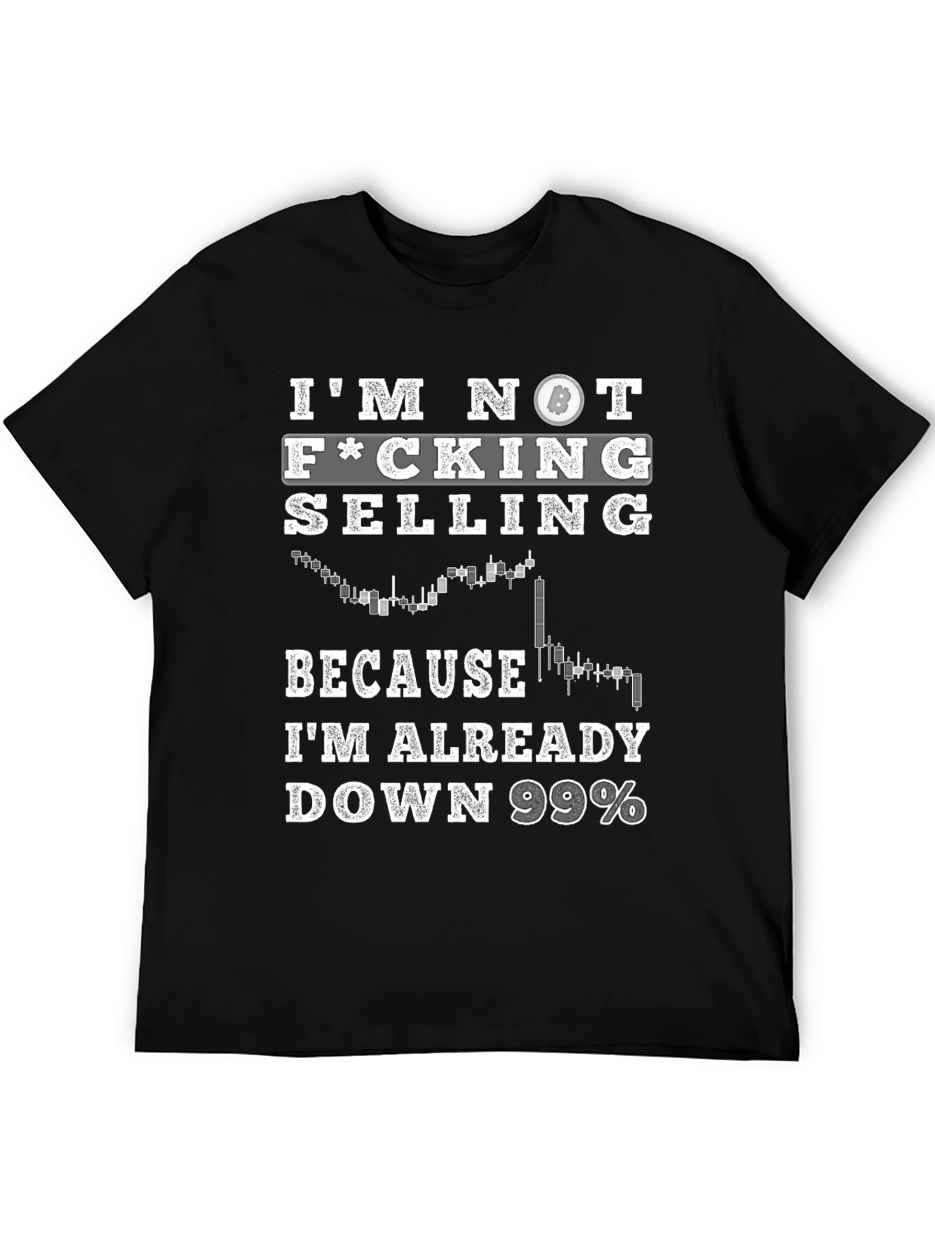 Im Not Selling Crypto Bitcoin Meme T-Shirt