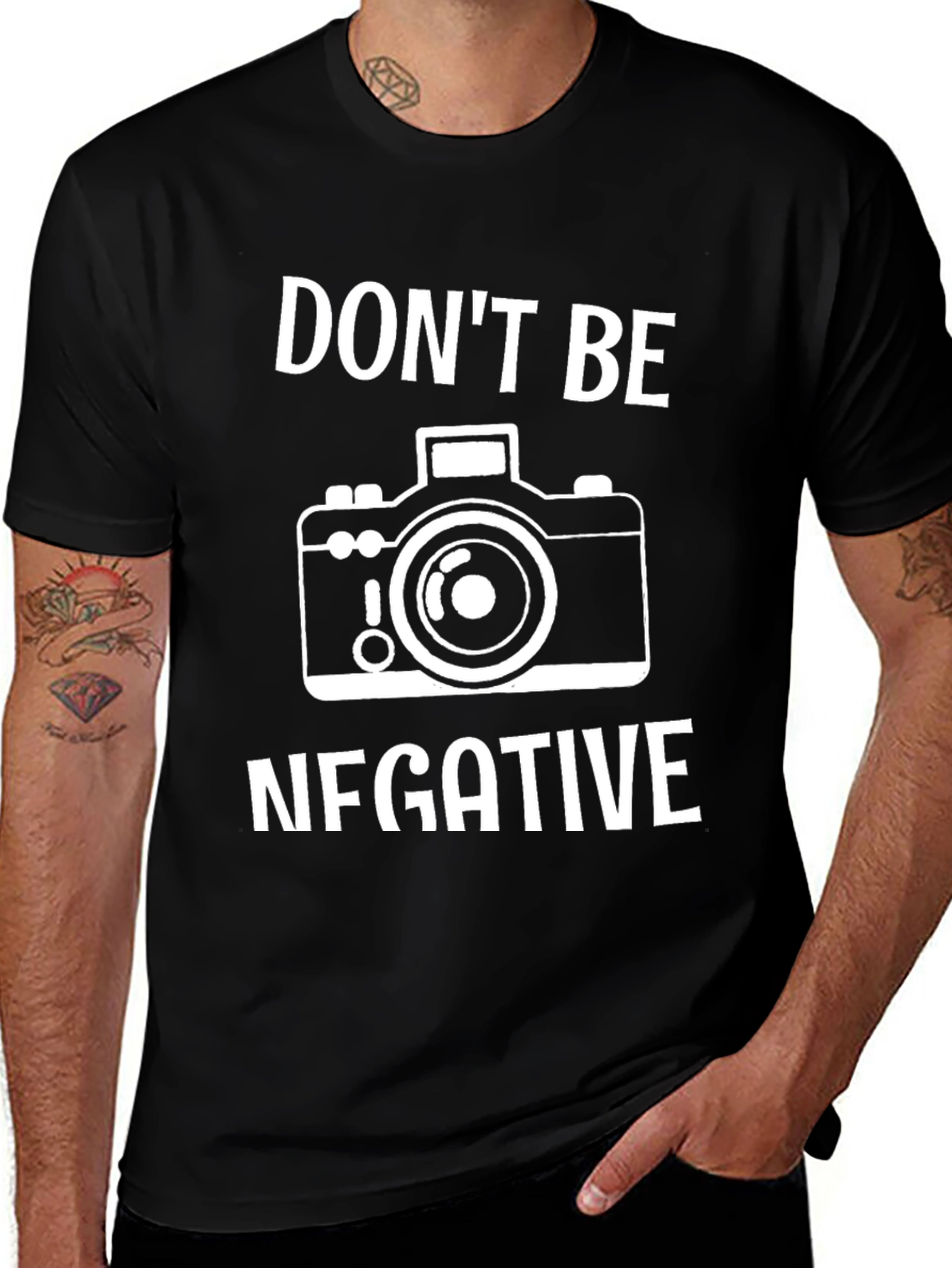 Dont Be Negative Camera T-Shirt