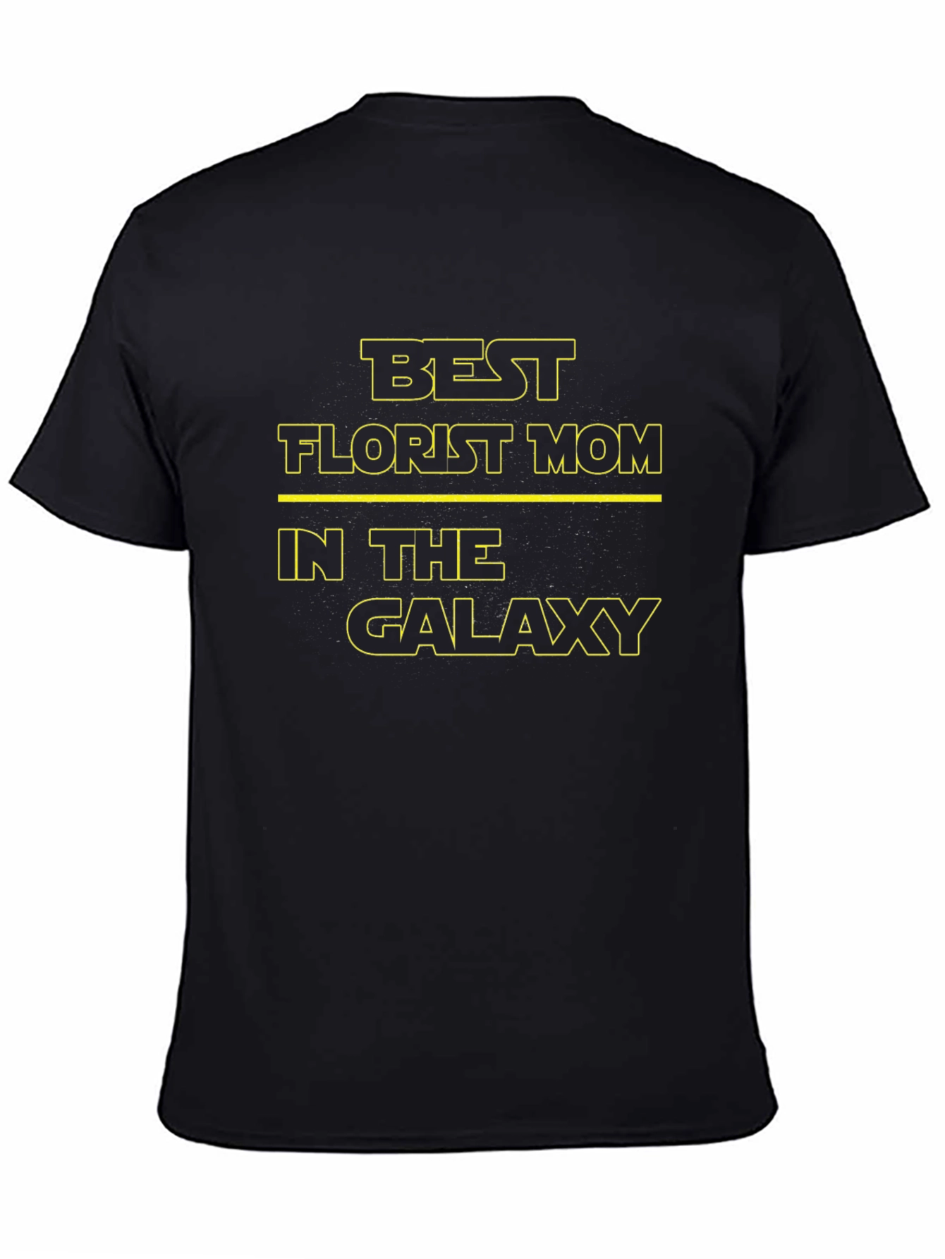 Best Florist Mom in the Galaxy T-Shirt