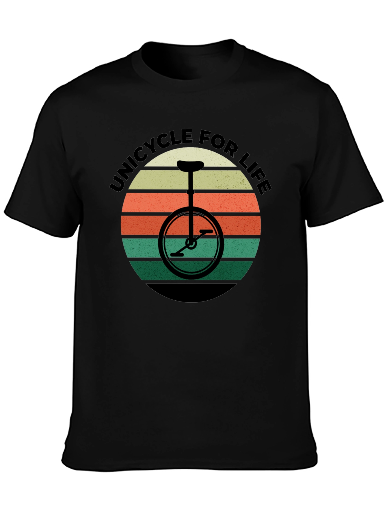 Unicycle For Life T-Shirt