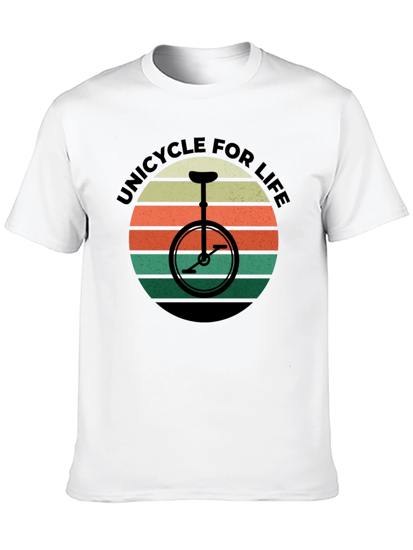 Unicycle For Life T-Shirt