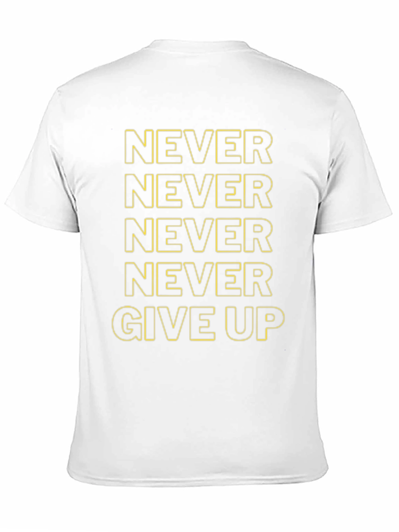 Never Give Up Motivational T-Shirt