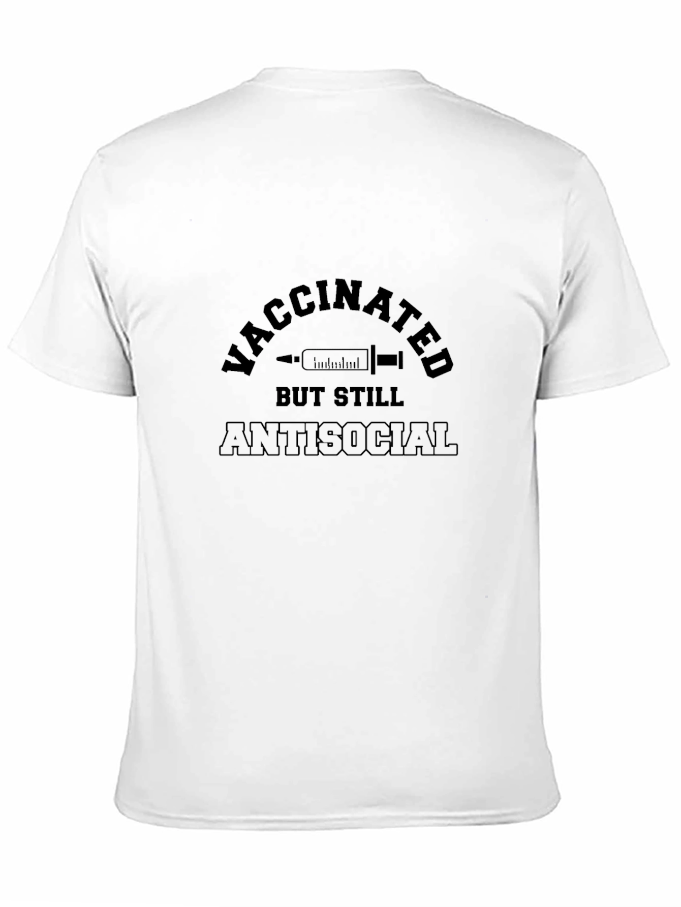 Vaccinated But Still Antisocial Graphic Tee