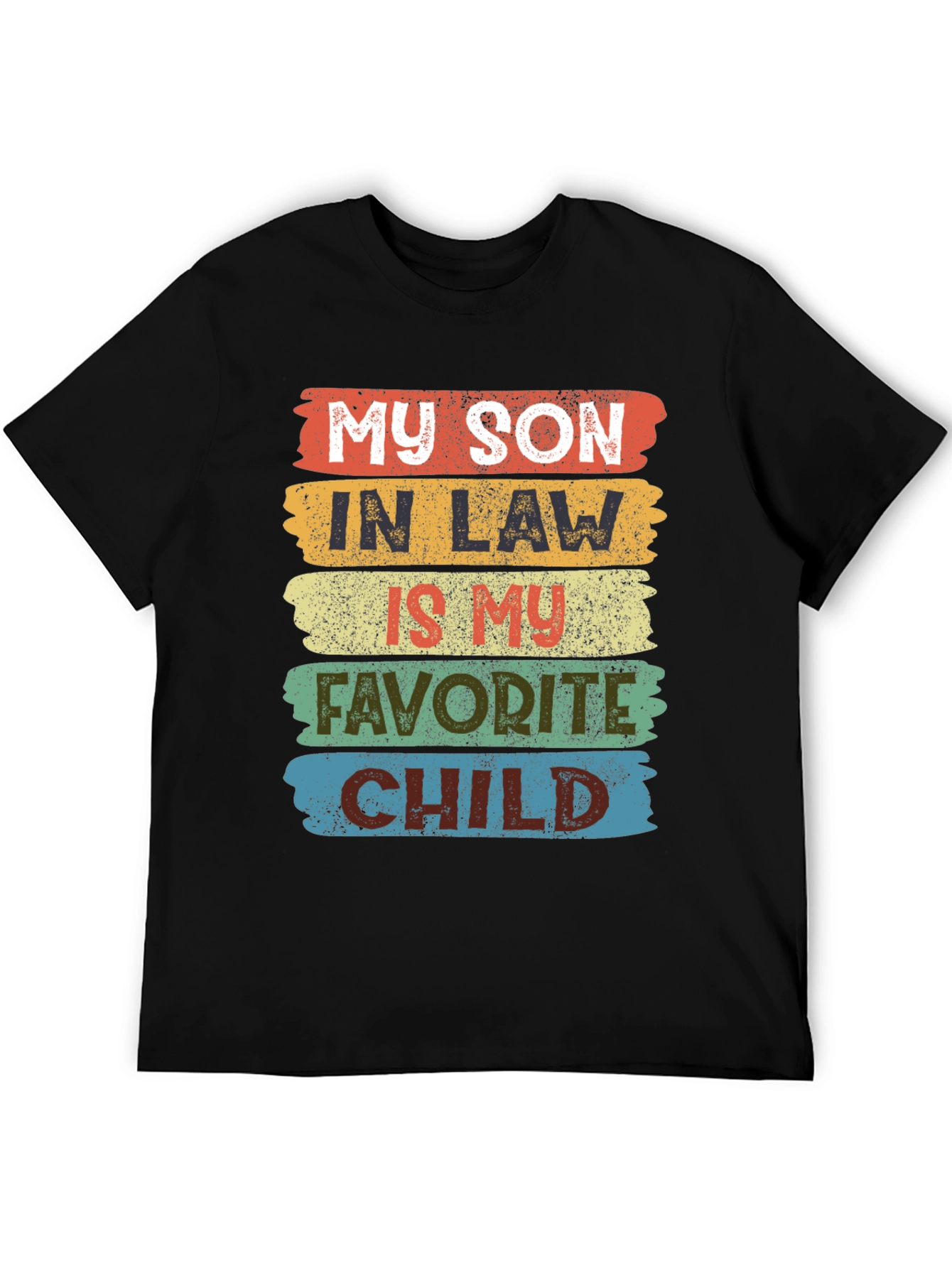 My Son-in-Law Is My Favorite Child T-Shirt