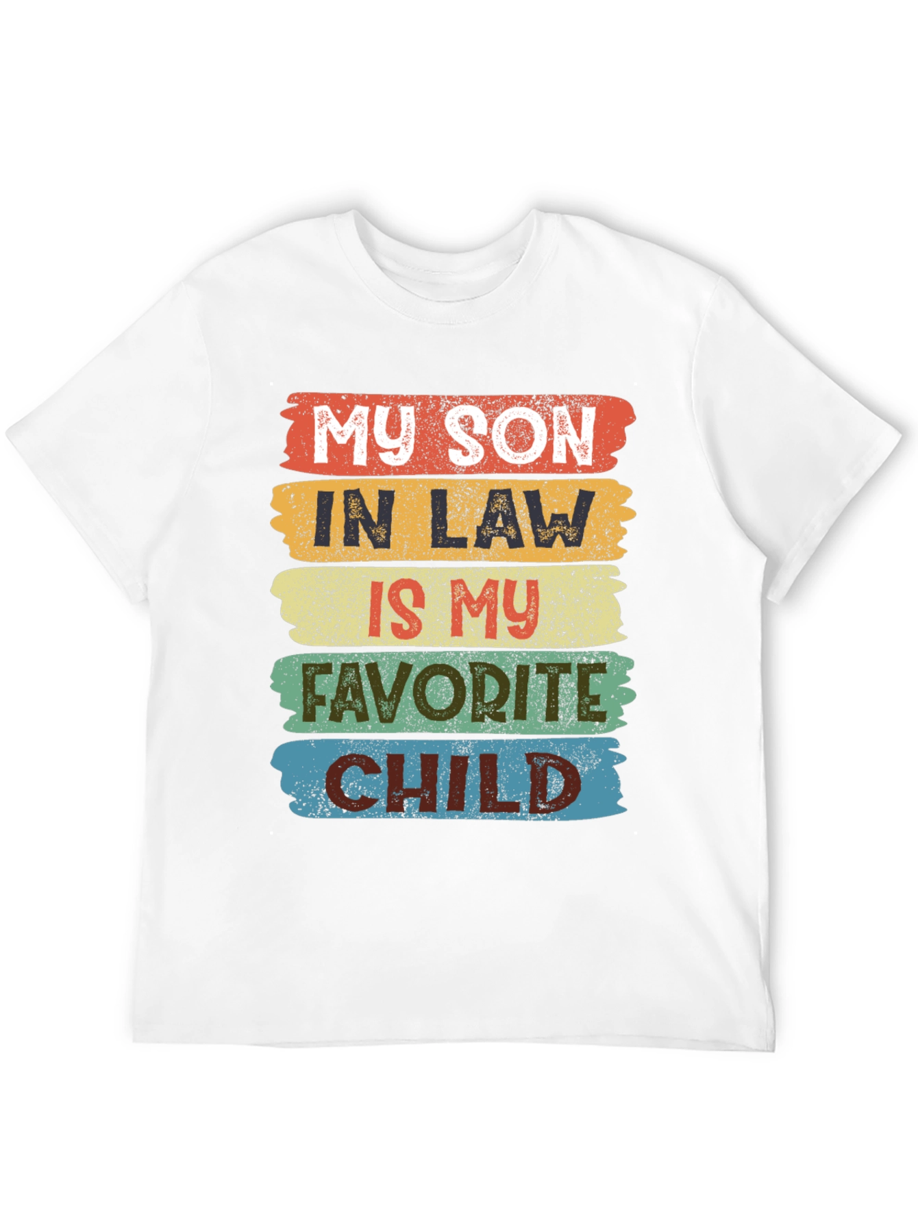 My Son-in-Law Is My Favorite Child T-Shirt