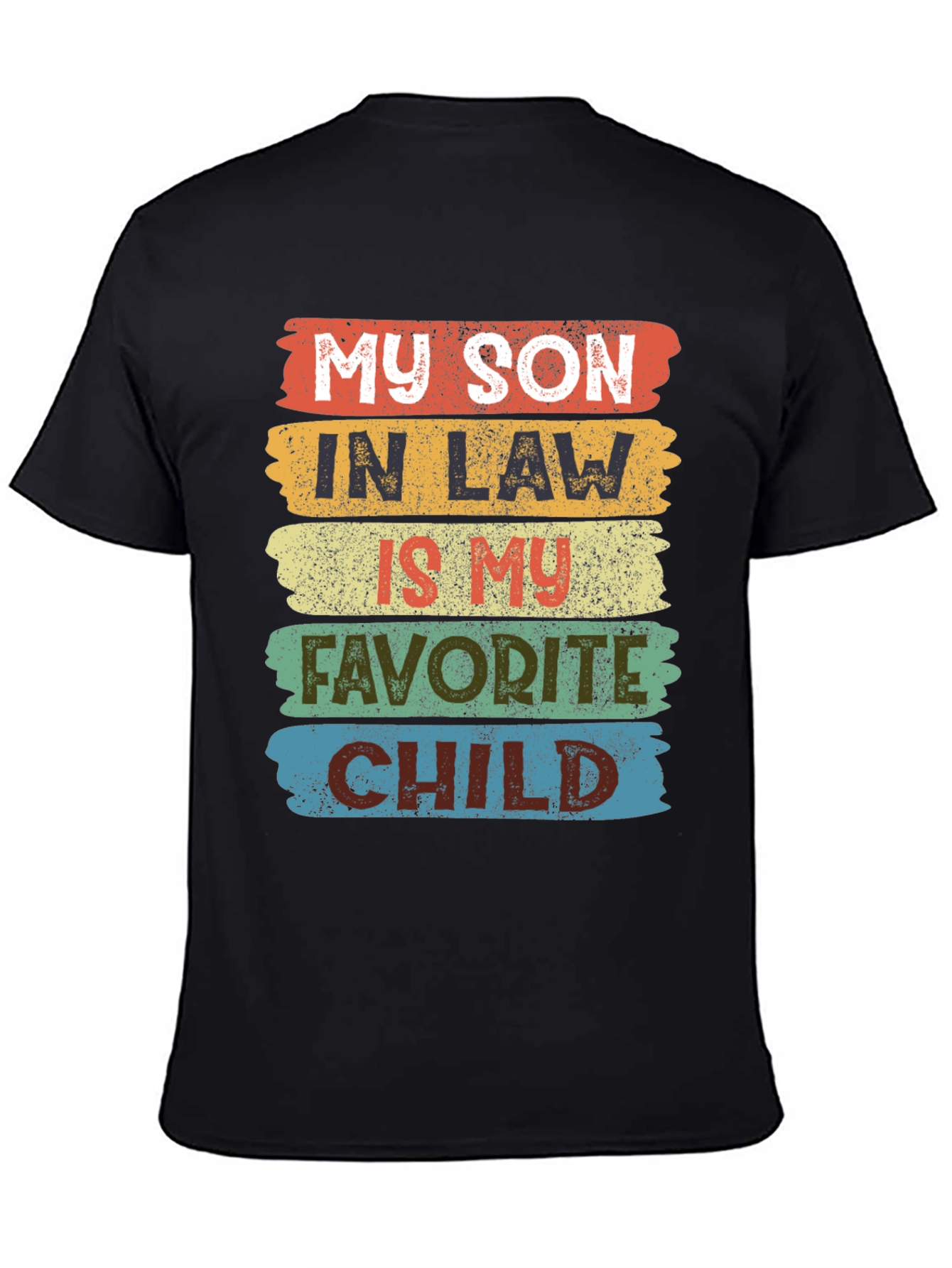 My Son-in-Law Is My Favorite Child T-Shirt