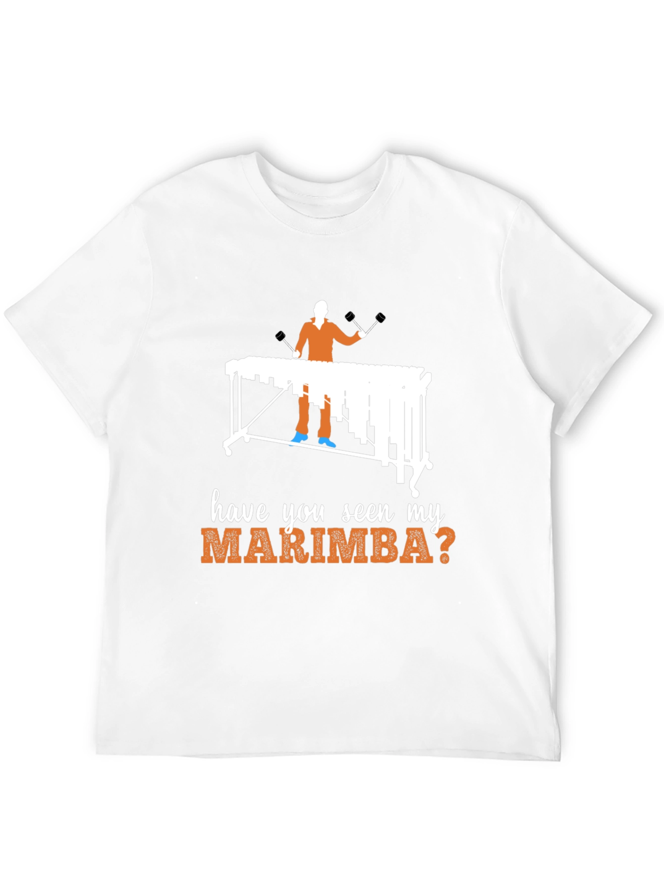 Have You Seen My Marimba? T-Shirt