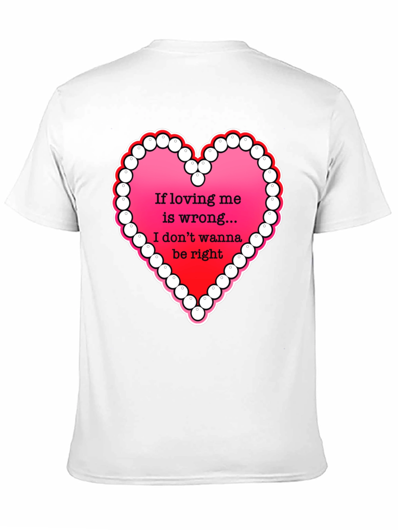 Love is Wrong T-Shirt