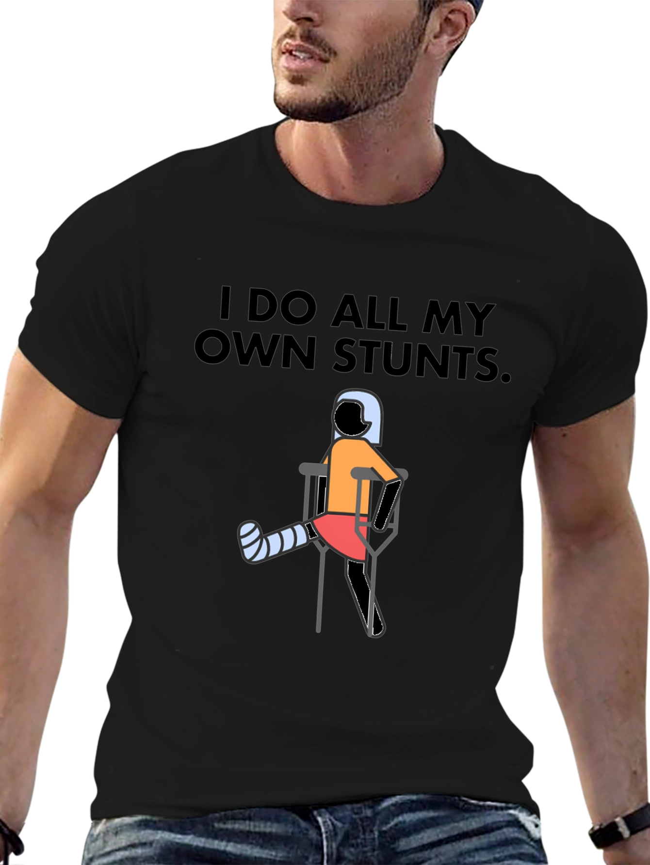 I Do All My Own Stunts Graphic Tee
