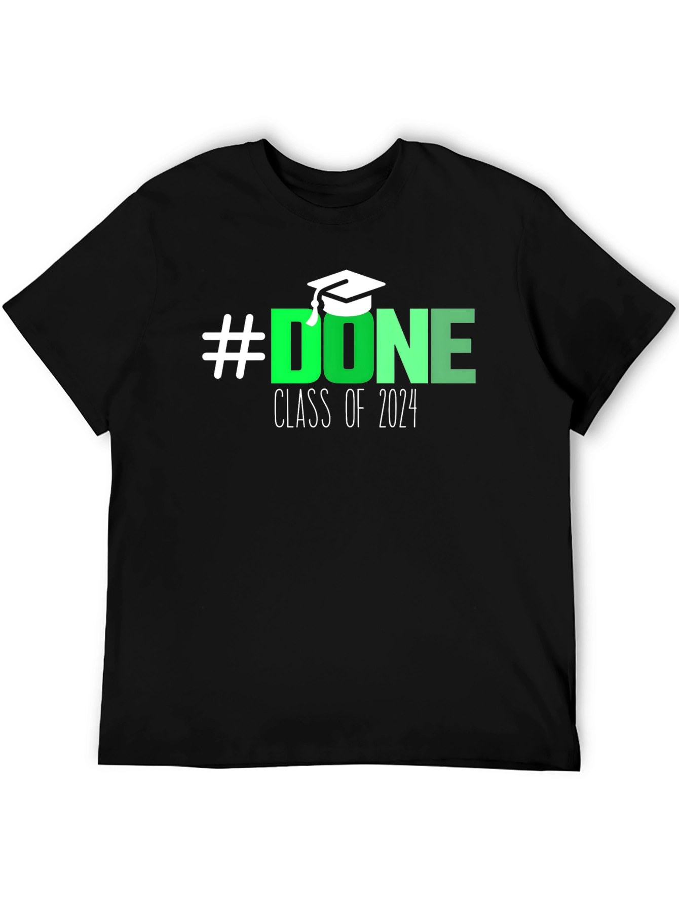 #Done Class of 2024 Graduation T-Shirt