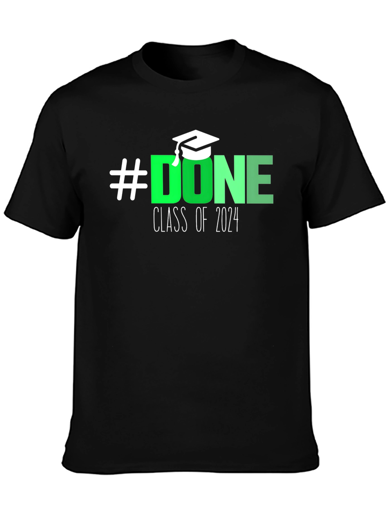 #Done Class of 2024 Graduation T-Shirt