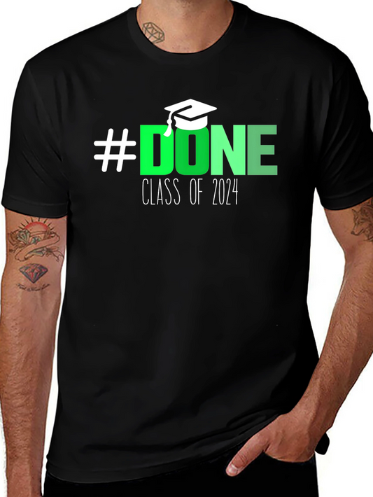 #Done Class of 2024 Graduation T-Shirt