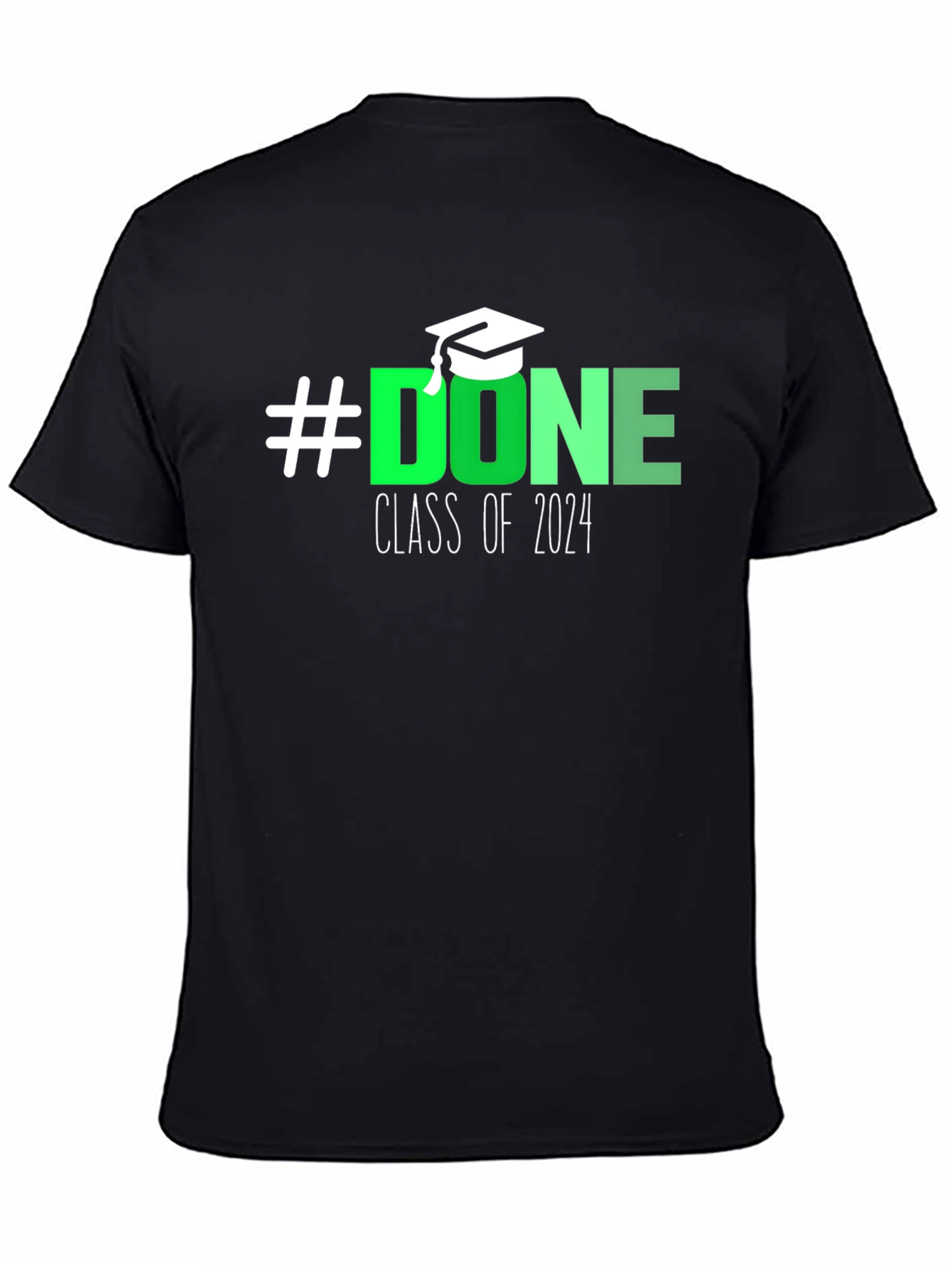 #Done Class of 2024 Graduation T-Shirt