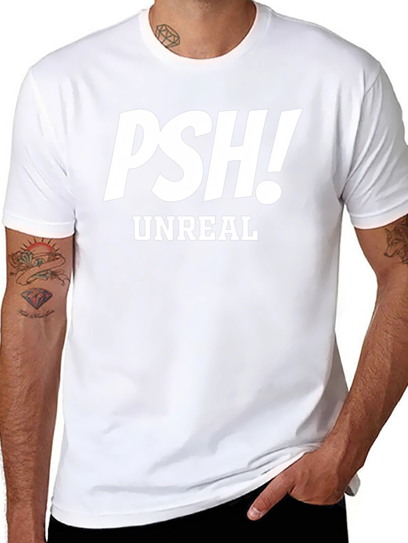 PSH! Unreal Graphic Tee - Trendy Sarcastic T-Shirt