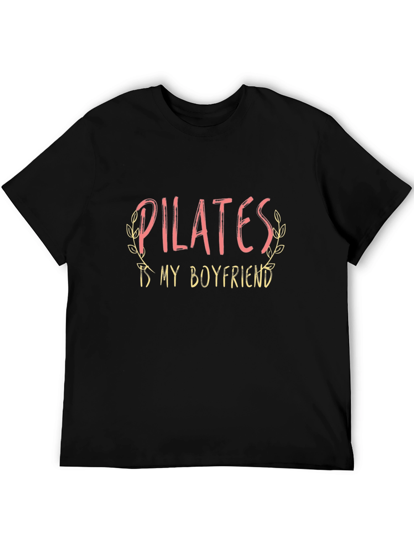 Pilates is My Boyfriend Graphic Tee - Black T-Shirt